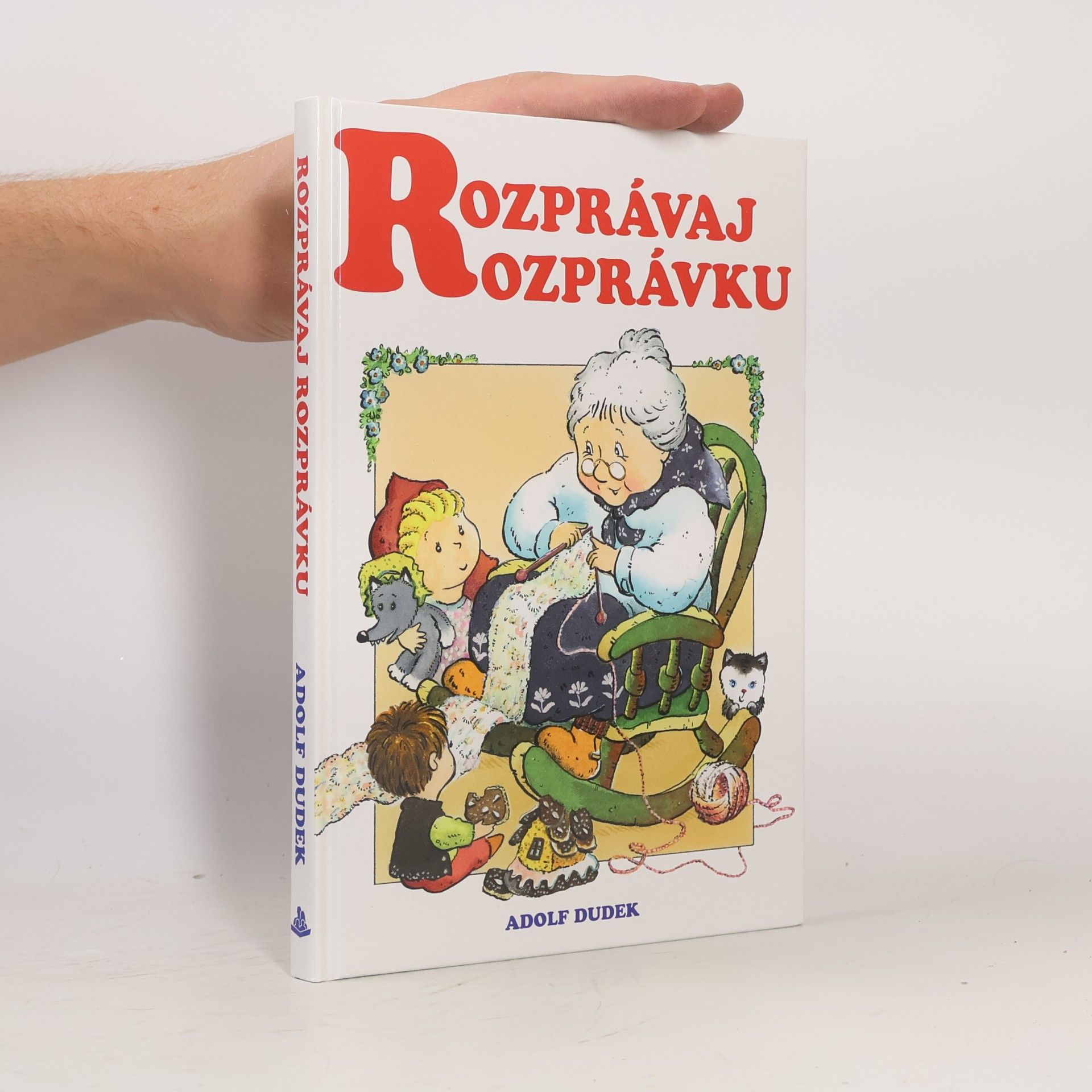 Adolf Dudek Rozprávaj rozprávku
