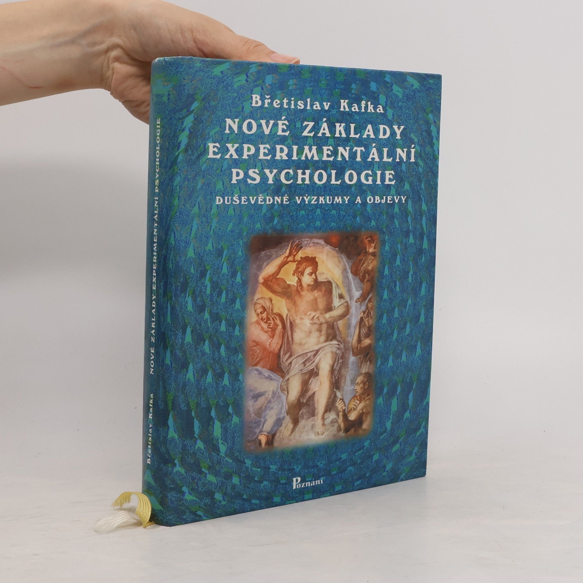 Břetislav Kafka Nové základy experimentální psychologie