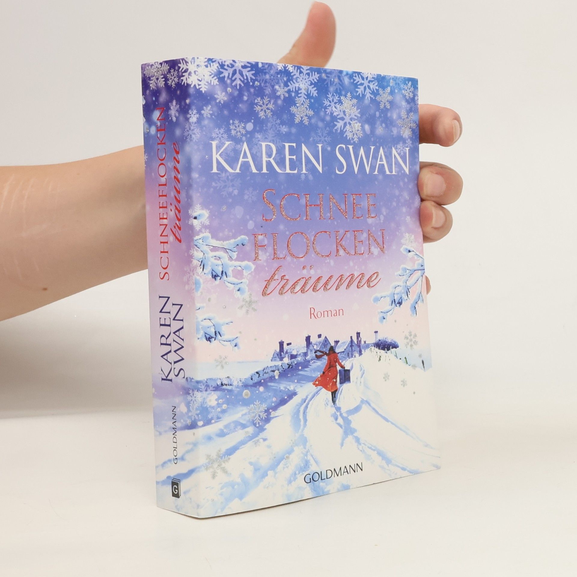 Karen Swan Schneeflockenträume. Roman