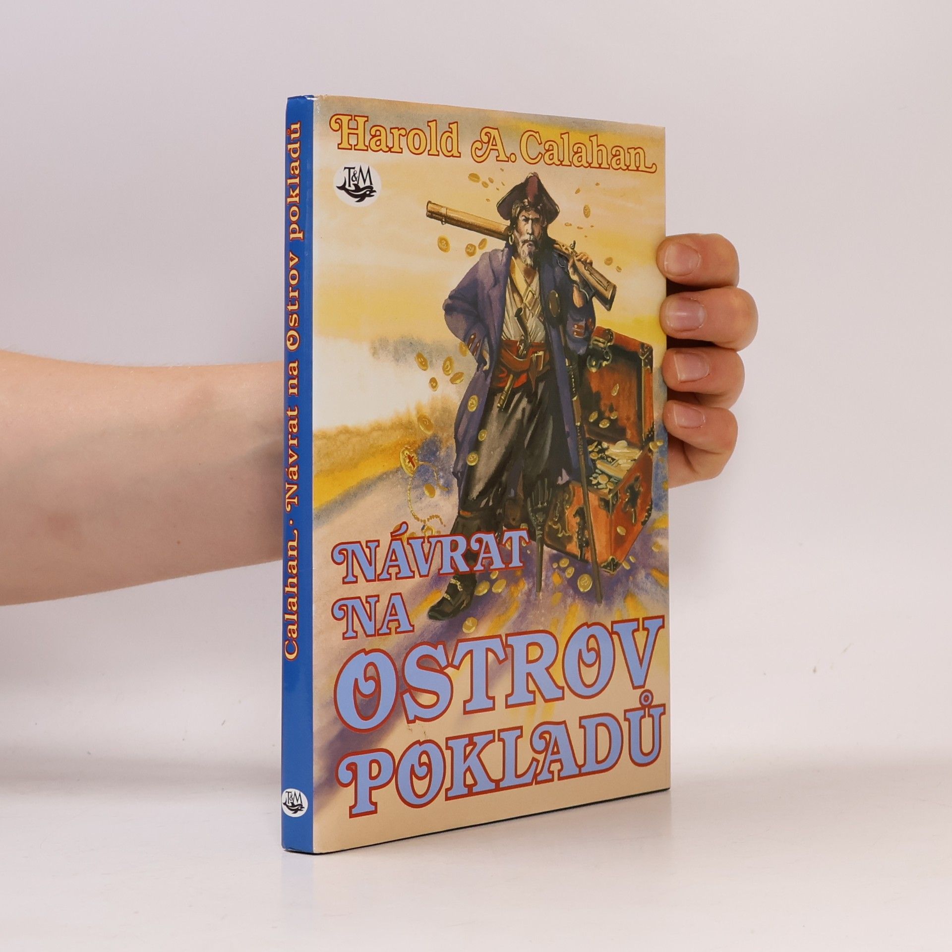 Harold Augustin Calahan Návrat na Ostrov pokladů