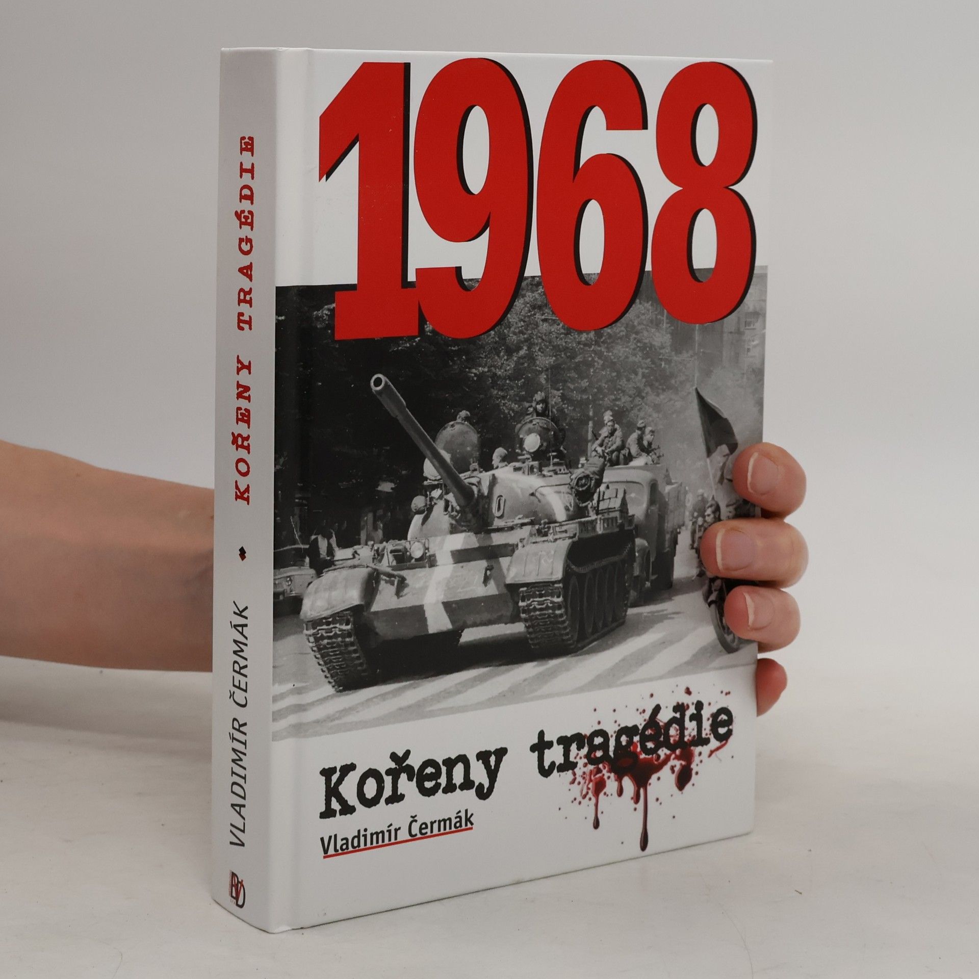 Vladimír Čermák 1968 - Kořeny tragédie