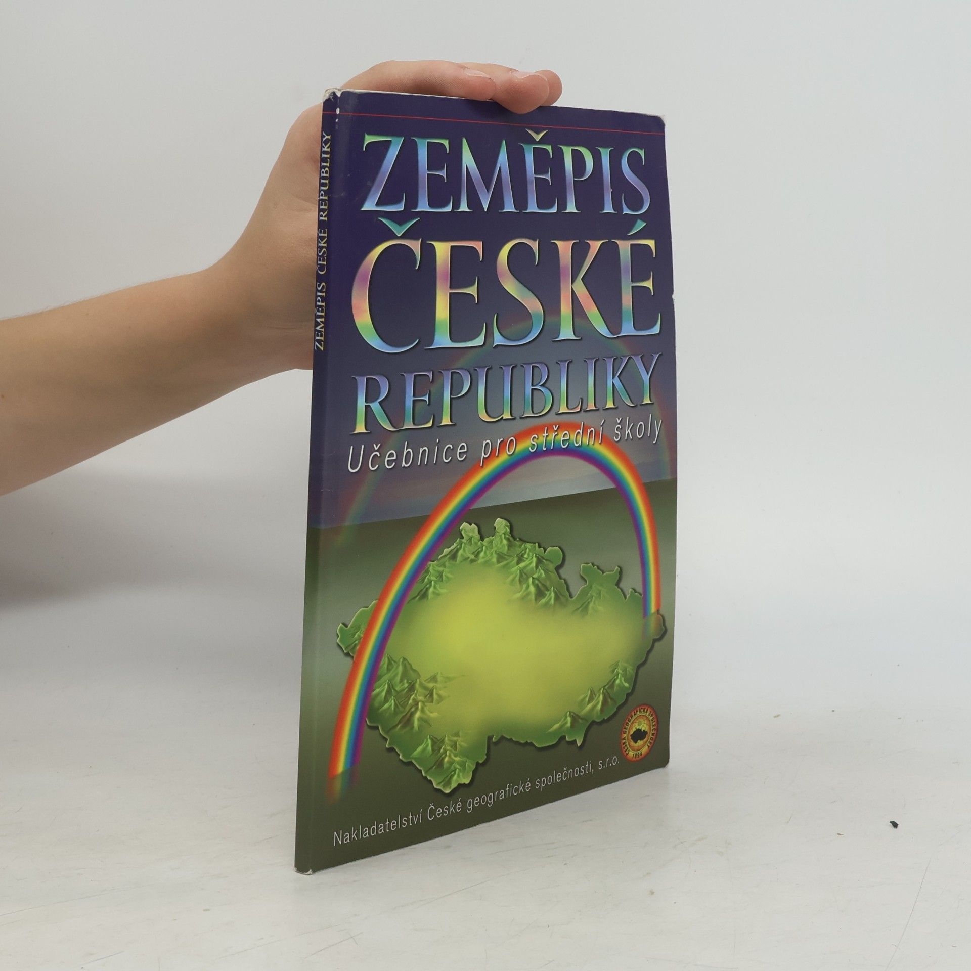 Jan Bína Zeměpis České republiky. učebnice pro střední školy