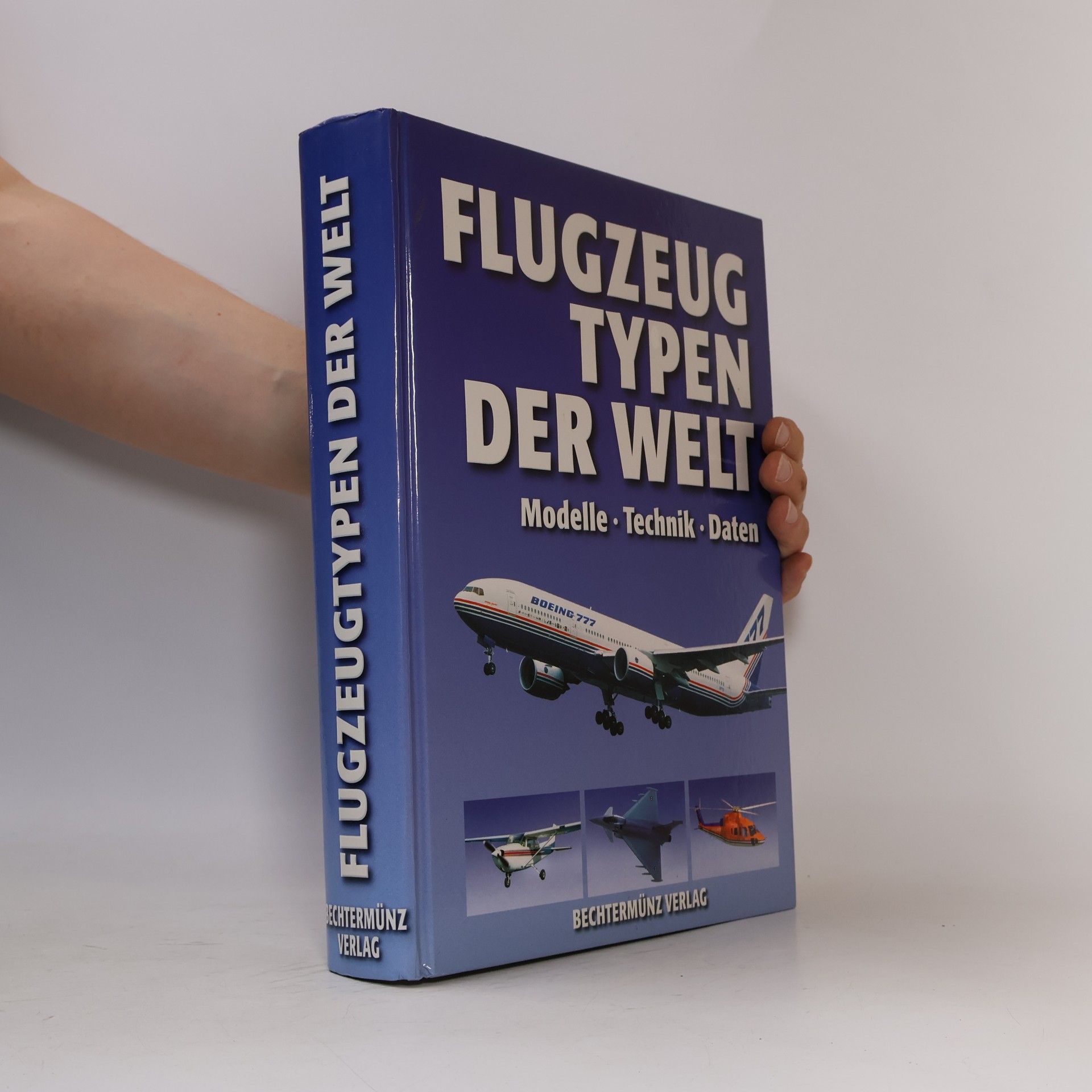 Bechtermunz Verlag Flugzeug Typen der Welt