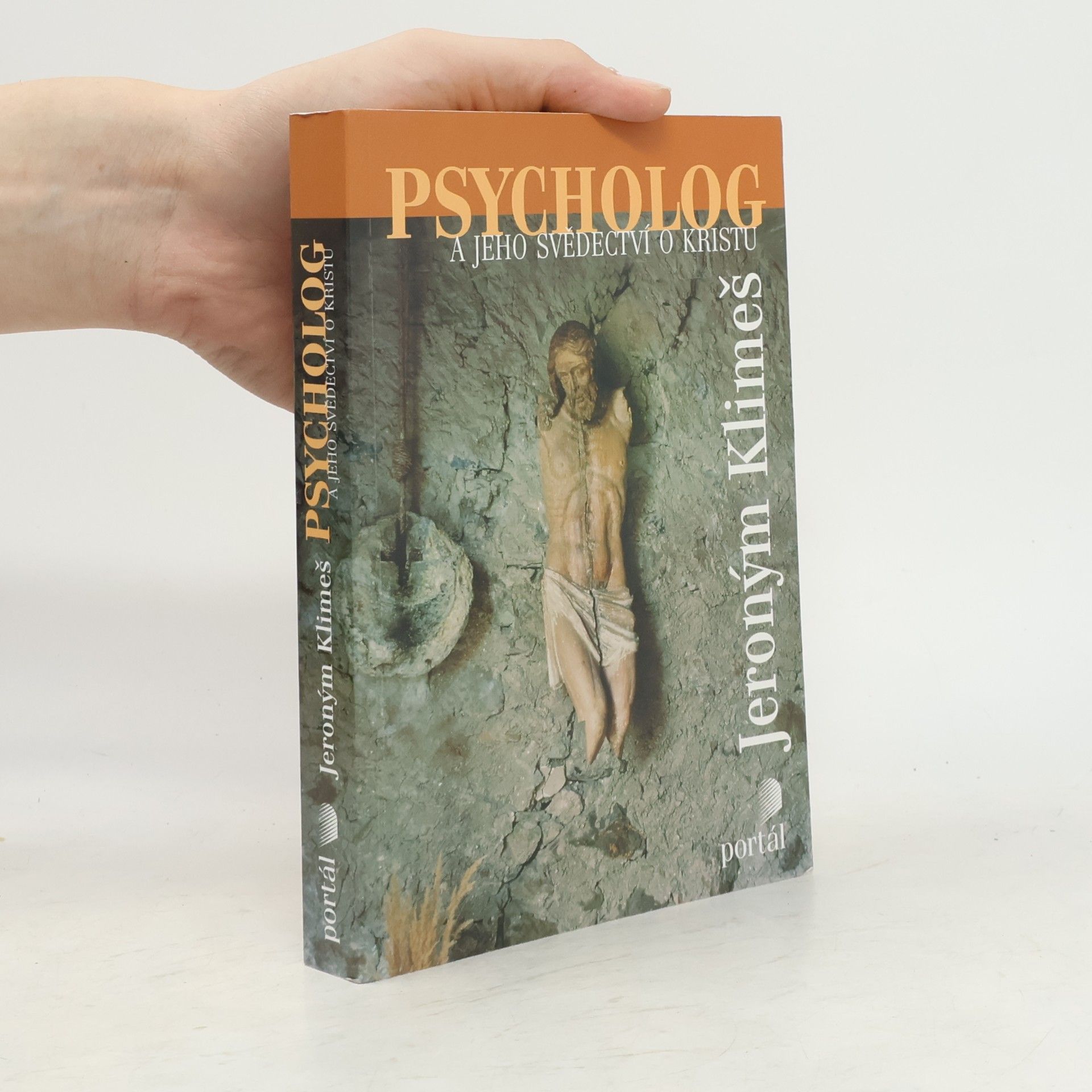 Jeroným Klimeš Psycholog a jeho svědectví o Kristu
