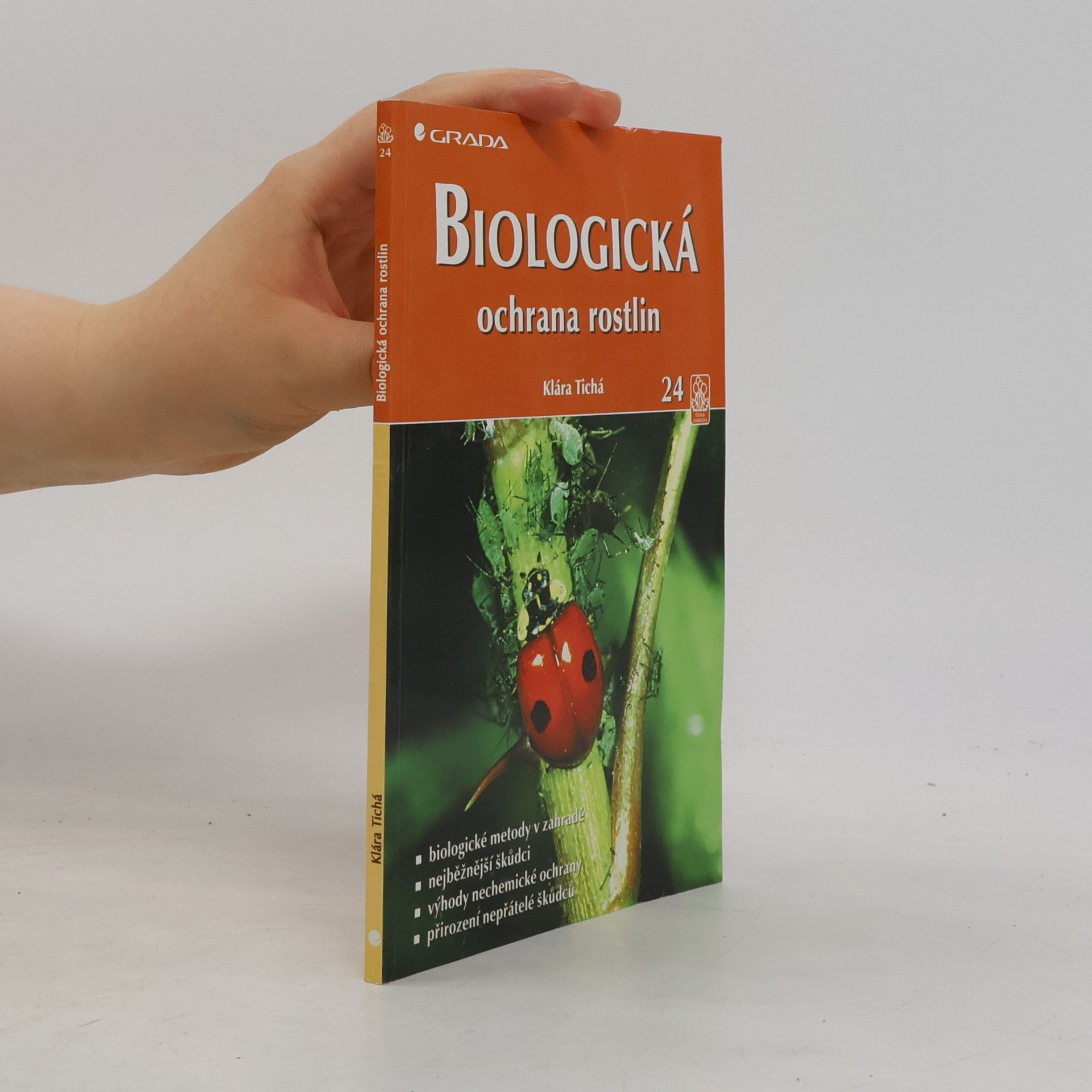 Klára Bezděčková Biologická ochrana rostlin