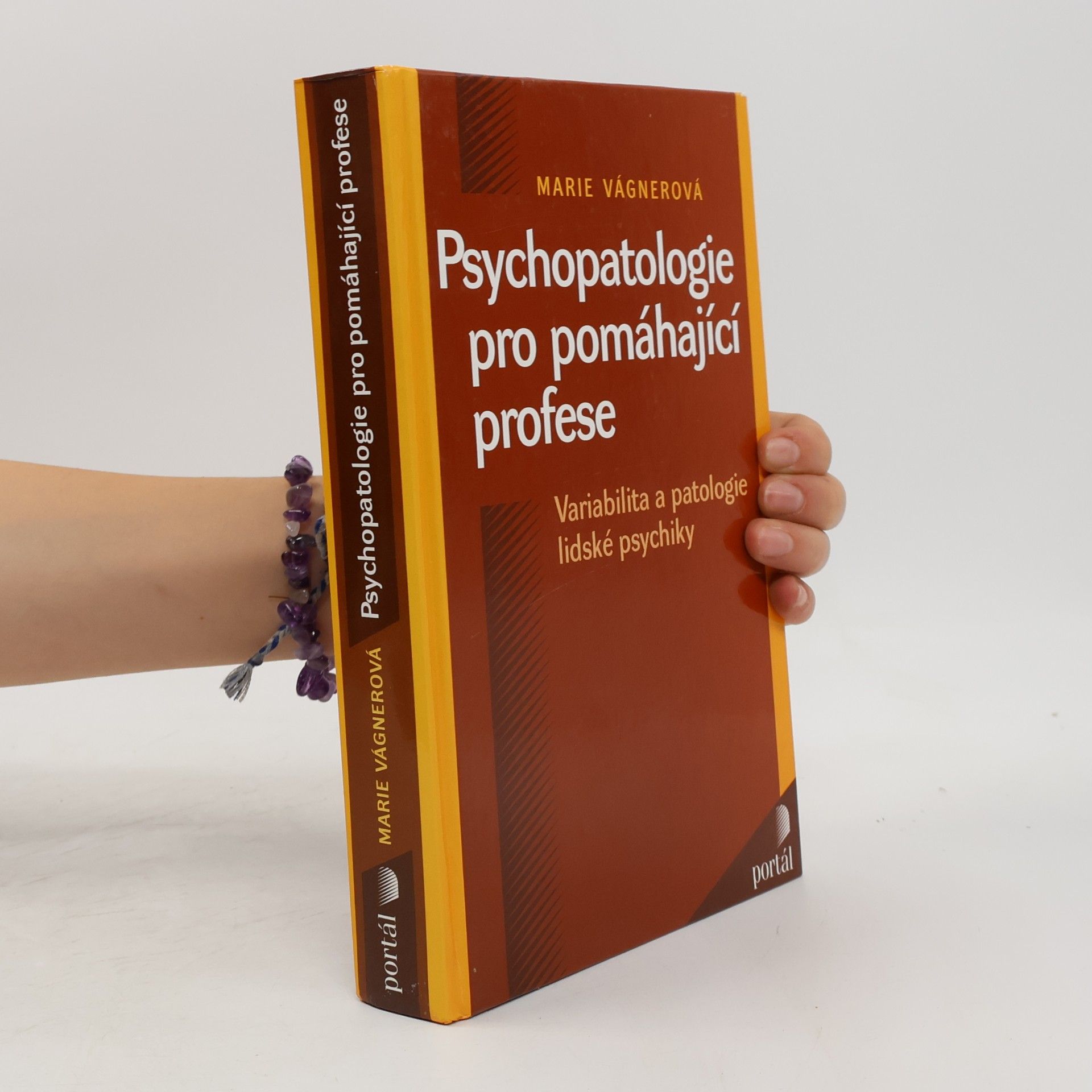 Marie Vágnerová Psychopatologie pro pomáhající profese