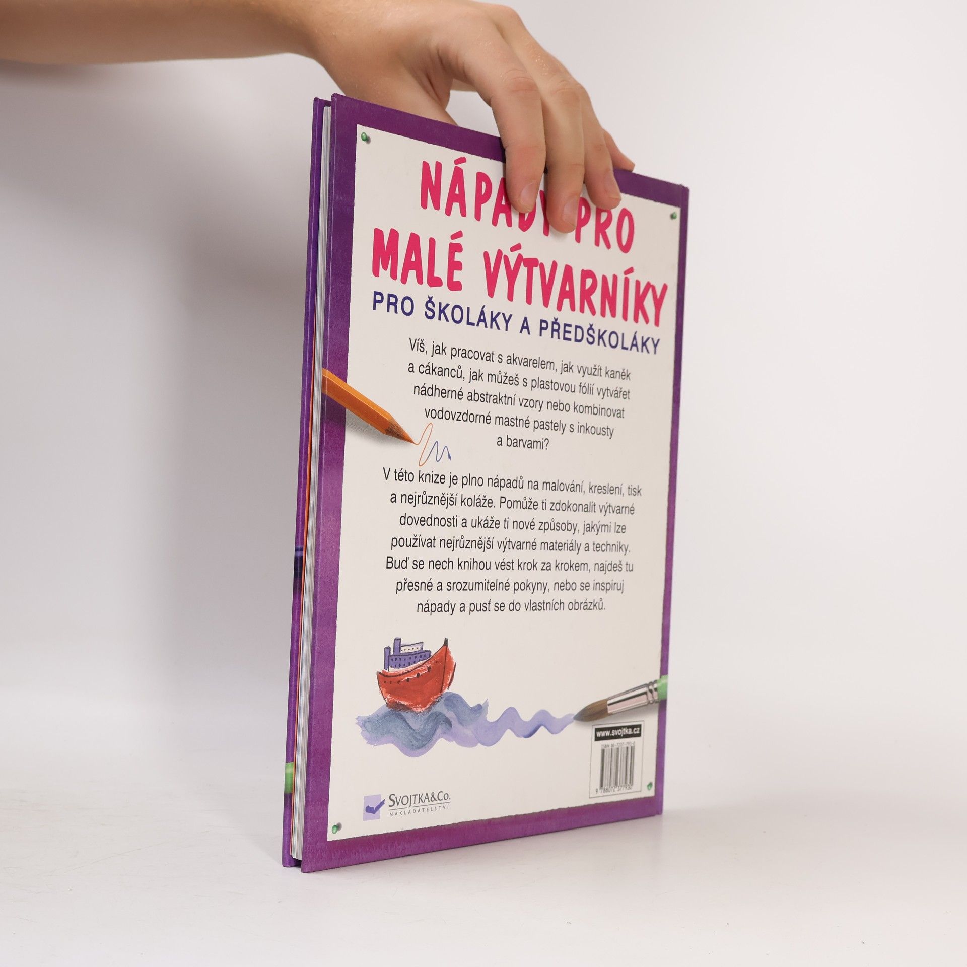 Fiona Watt Nápady pro malé výtvarníky