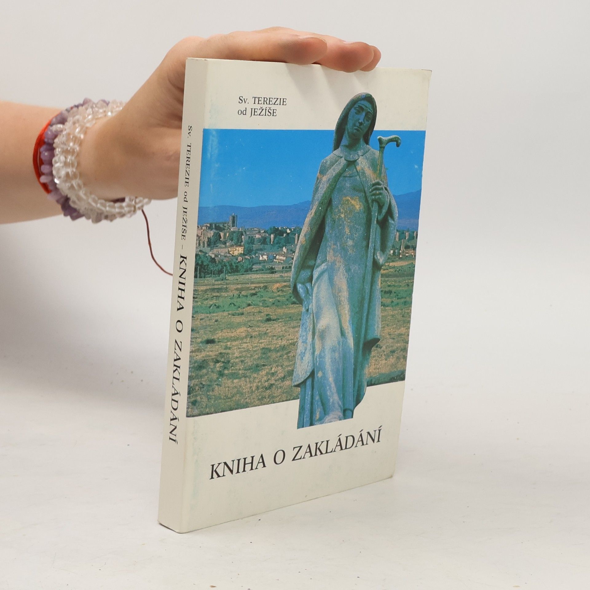 Svatá Terezie z. Avily Kniha o zakládání