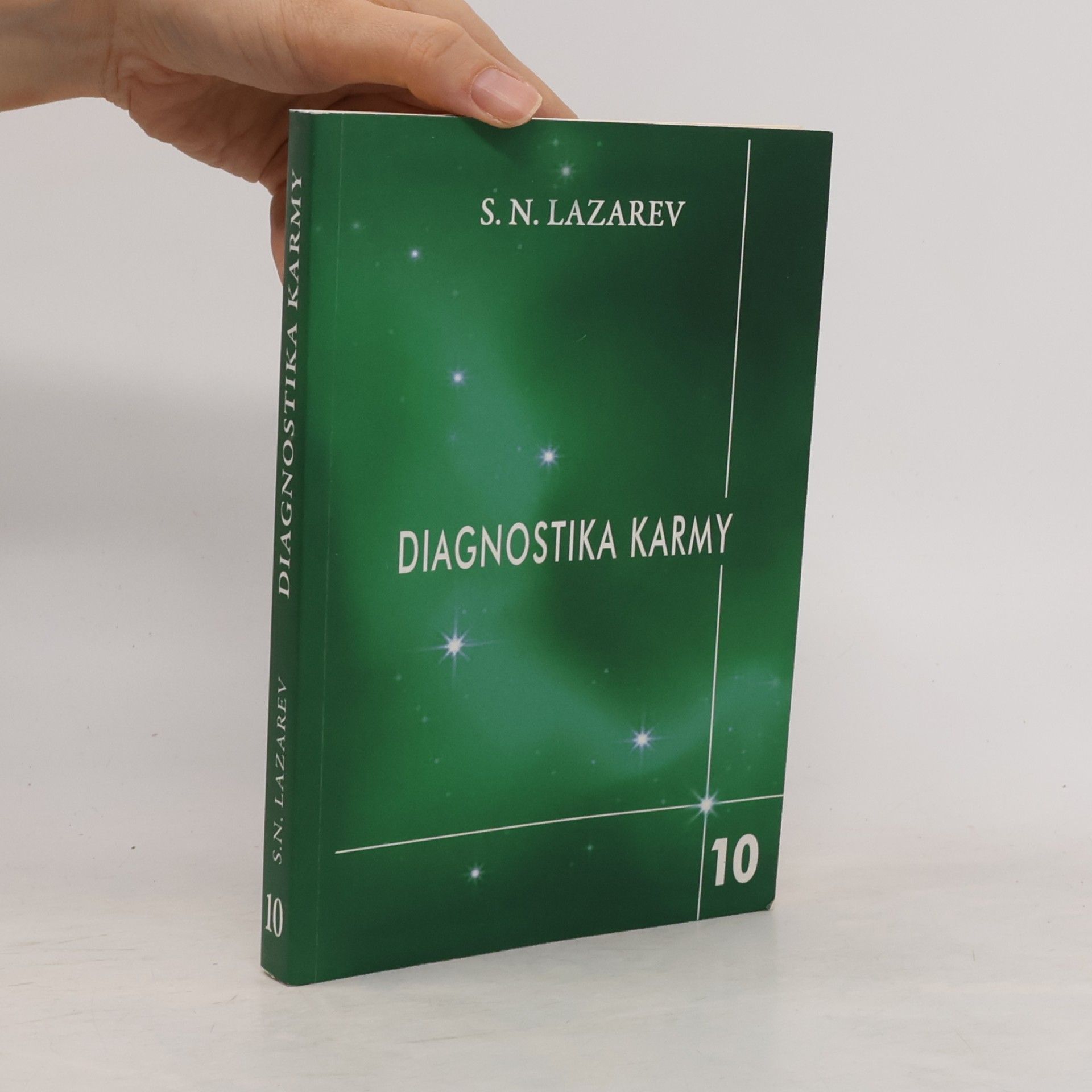 Sergei Nikolajewitsch Lasarew Diagnostika karmy. Pokračování dialogu (10. díl)