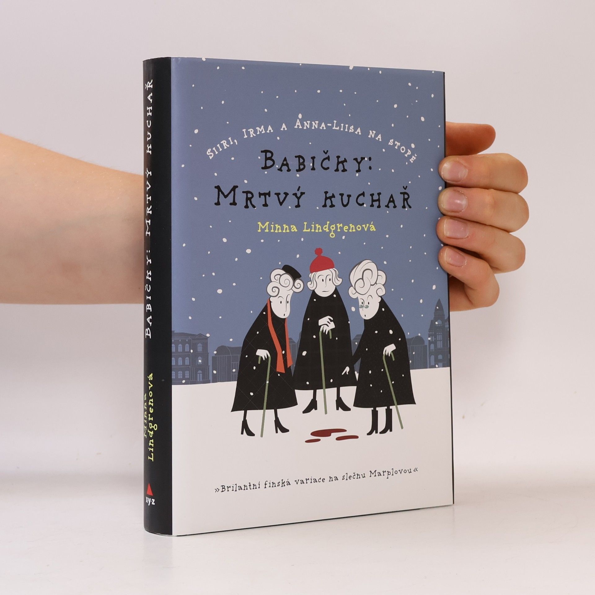 Minna Lindgren Babičky. Mrtvý kuchař