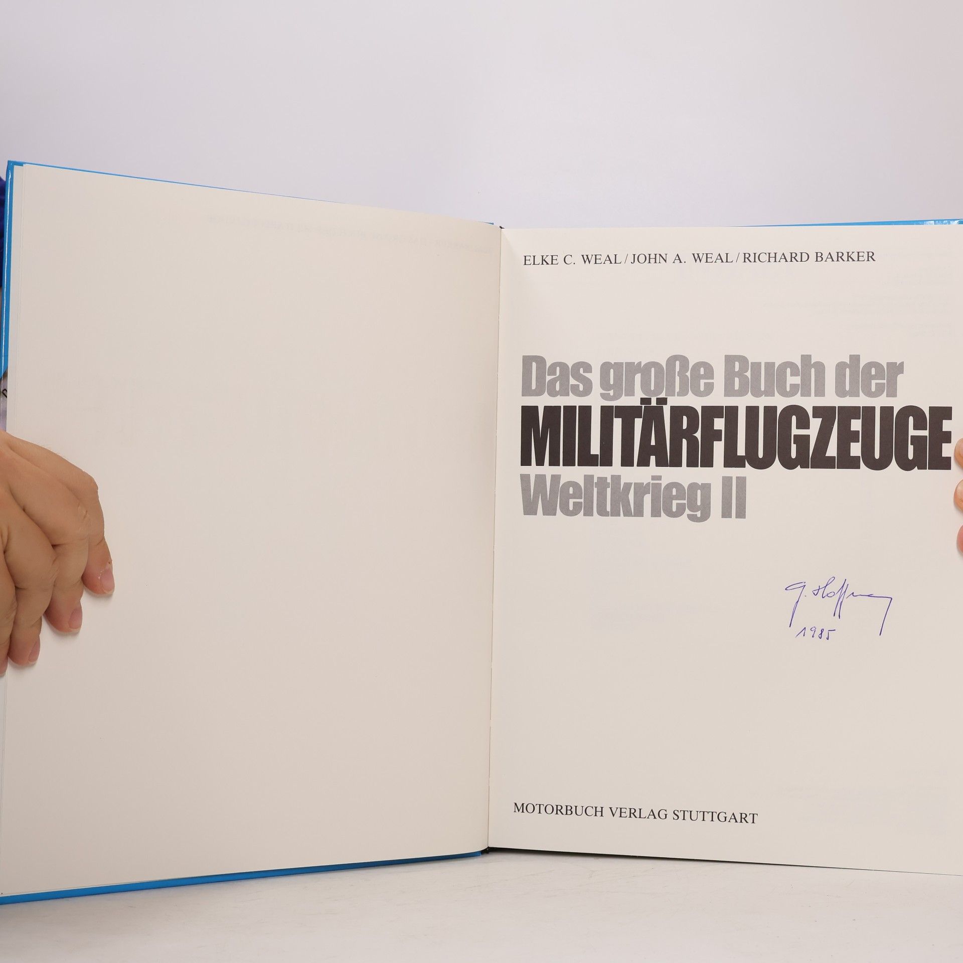 Elke C. Weal Das grosse Buch der Militärflugzeuge, Weltkrieg II