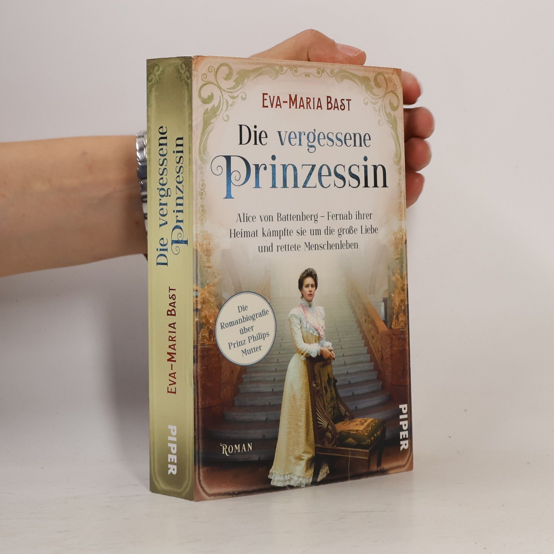 Eva-Maria Bast Die vergessene Prinzessin