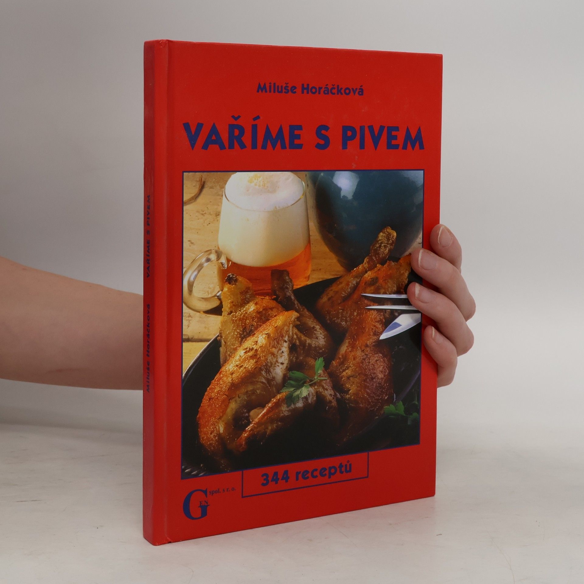 Miluše Horáčková Vaříme s pivem : 344 receptů