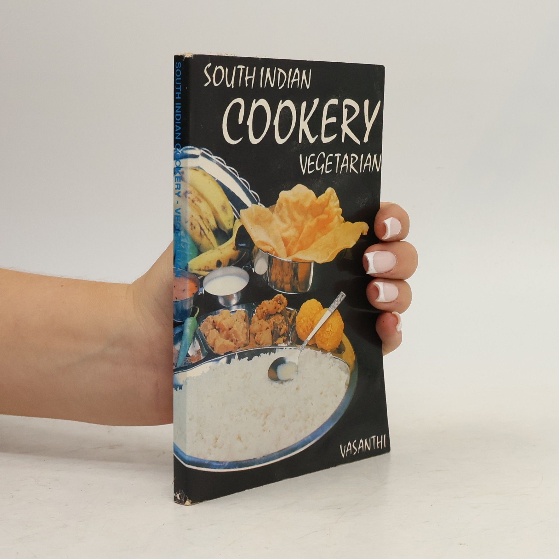 Various authors South Indian Cookery. Vegetarian