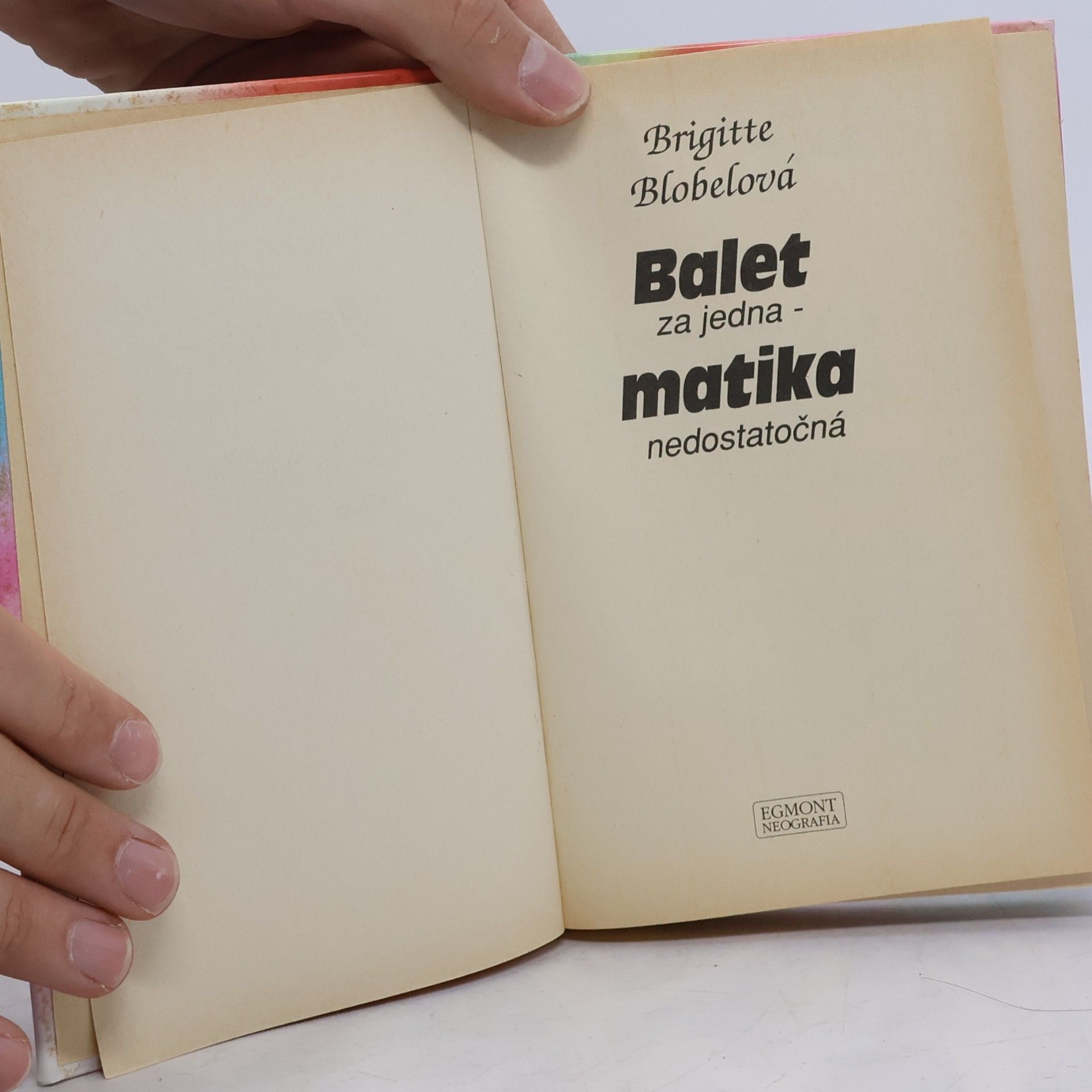 Brigitte Blobel Balet za jedna - matika nedostatočná
