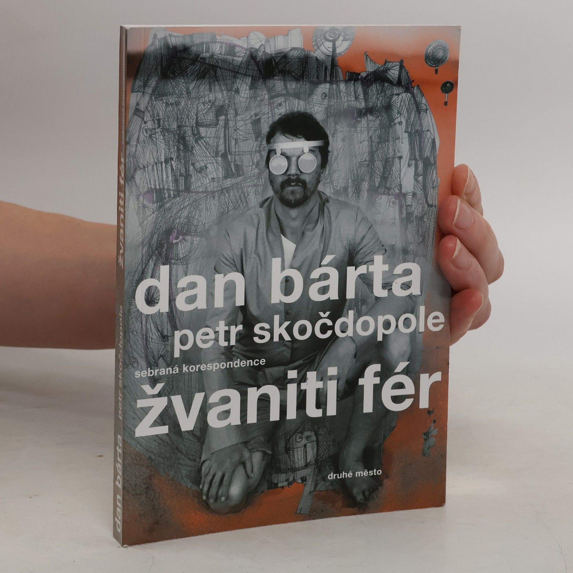 Petr Skočdopole Žvaniti fér. Sebraná korespondence