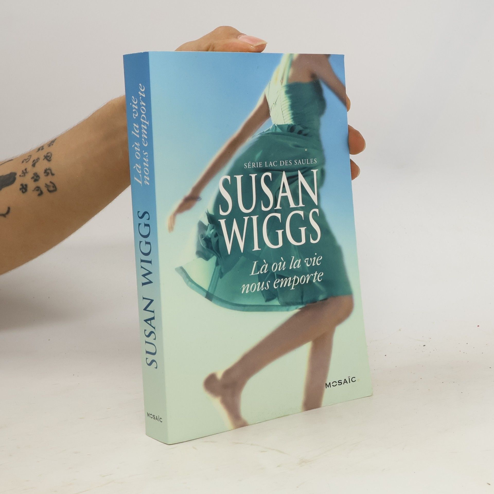 Susan Wiggs Série Lac des Saules: Là où la vie nous emporte