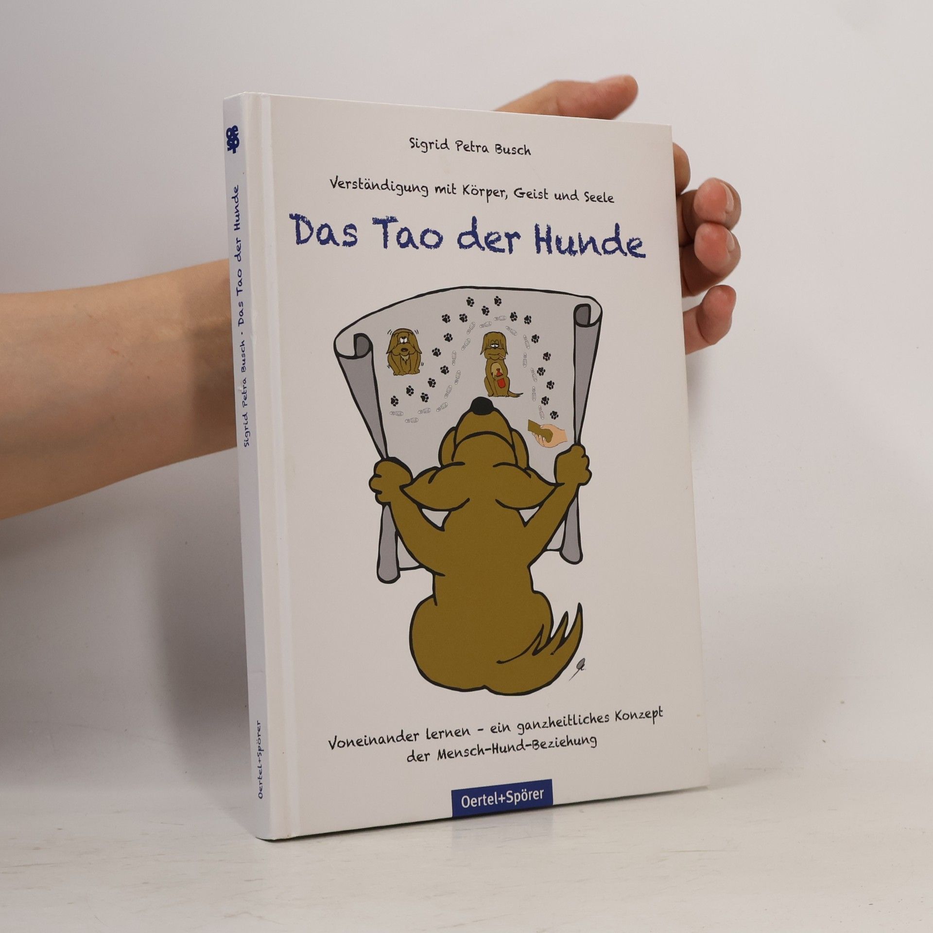 Sigrid Petra Busch Das Tao der Hunde