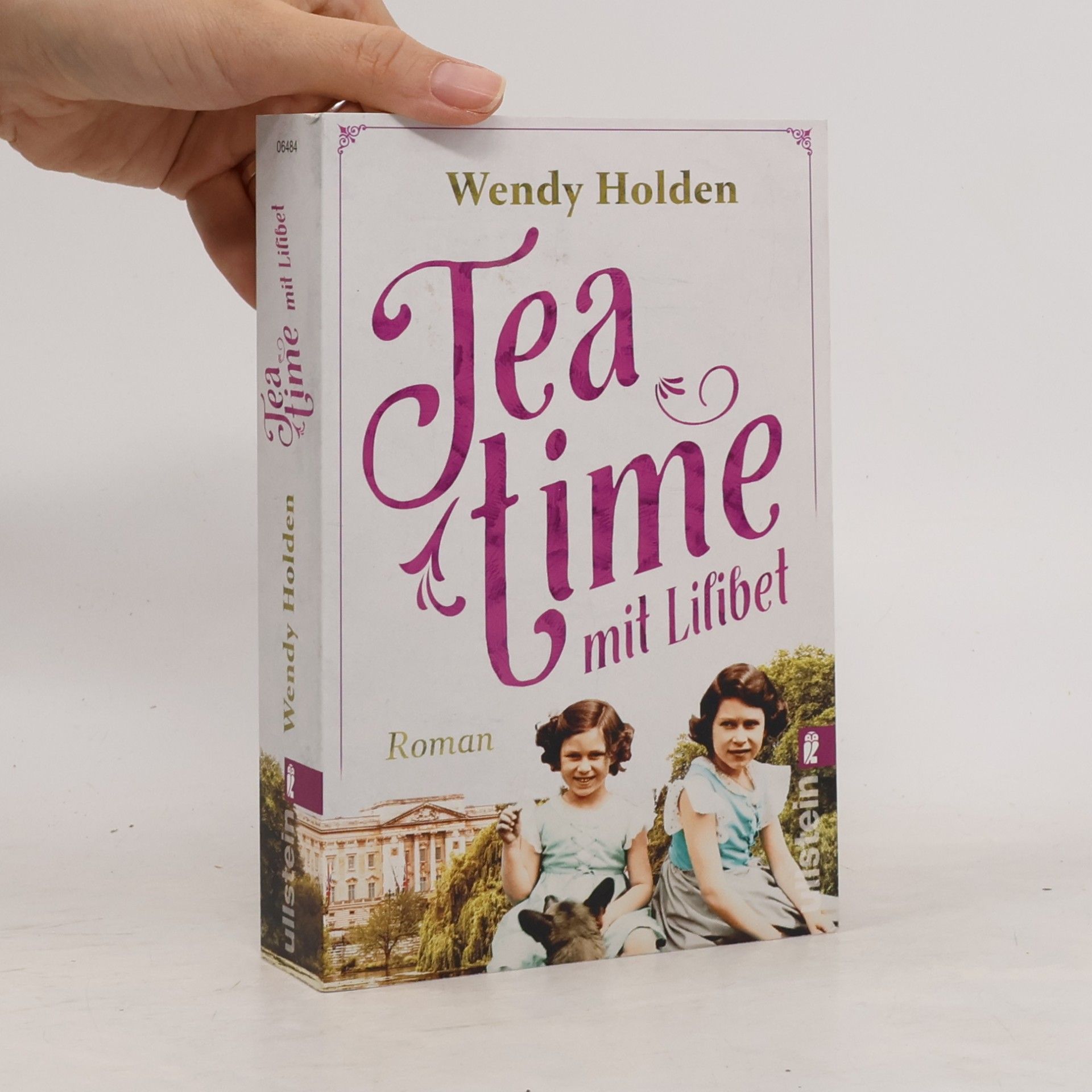 Wendy Holden Teatime mit Lilibet