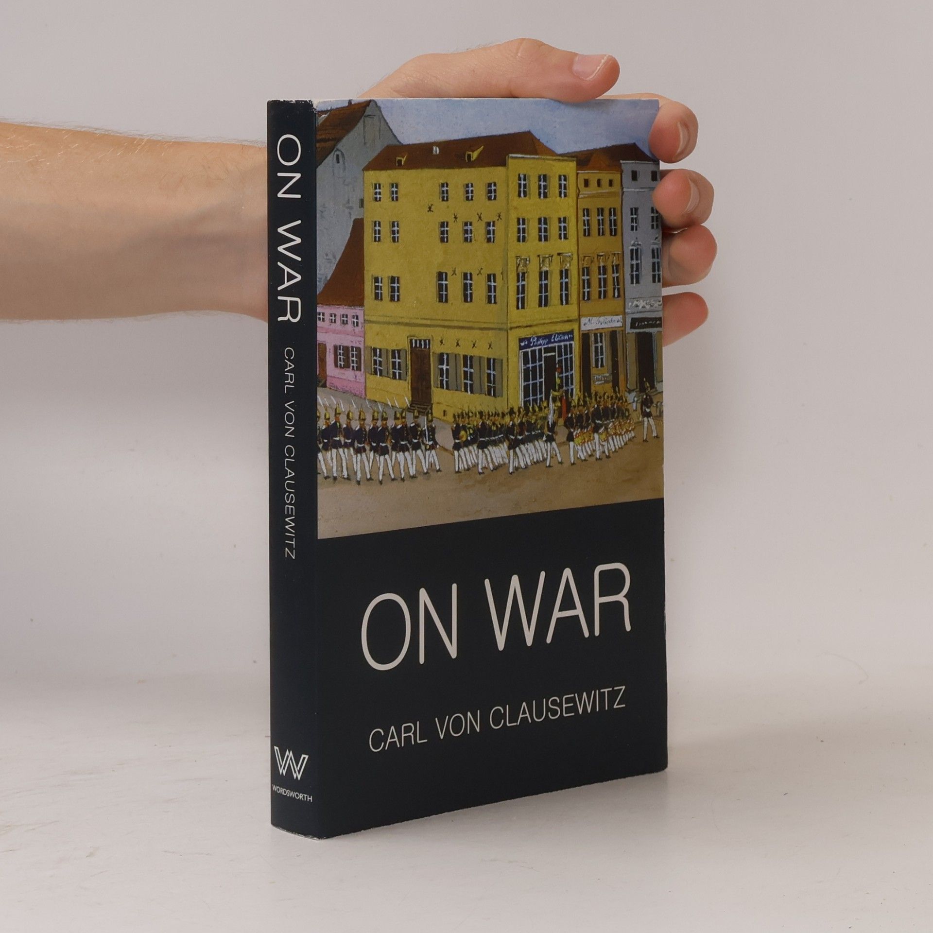 Carl von Clausewitz On War