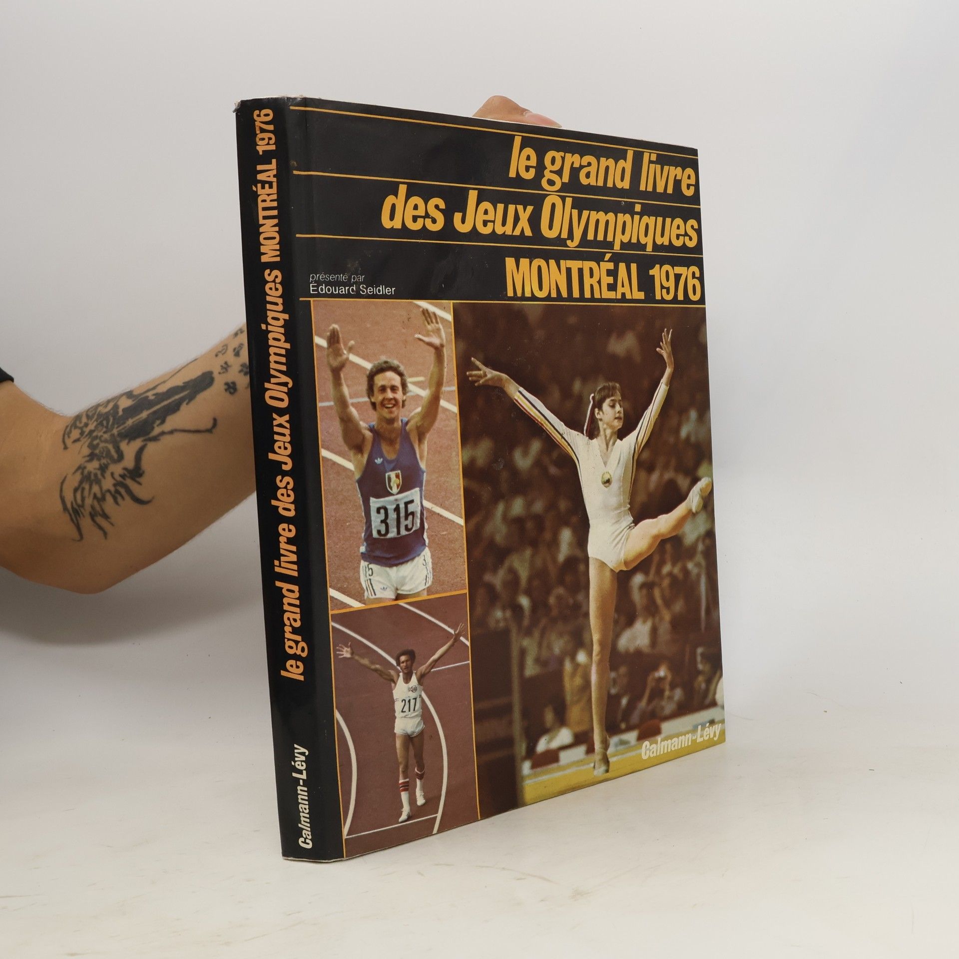 Édouard Seidler Le Grand Livre des Jeux Olympiques Montréal 1976