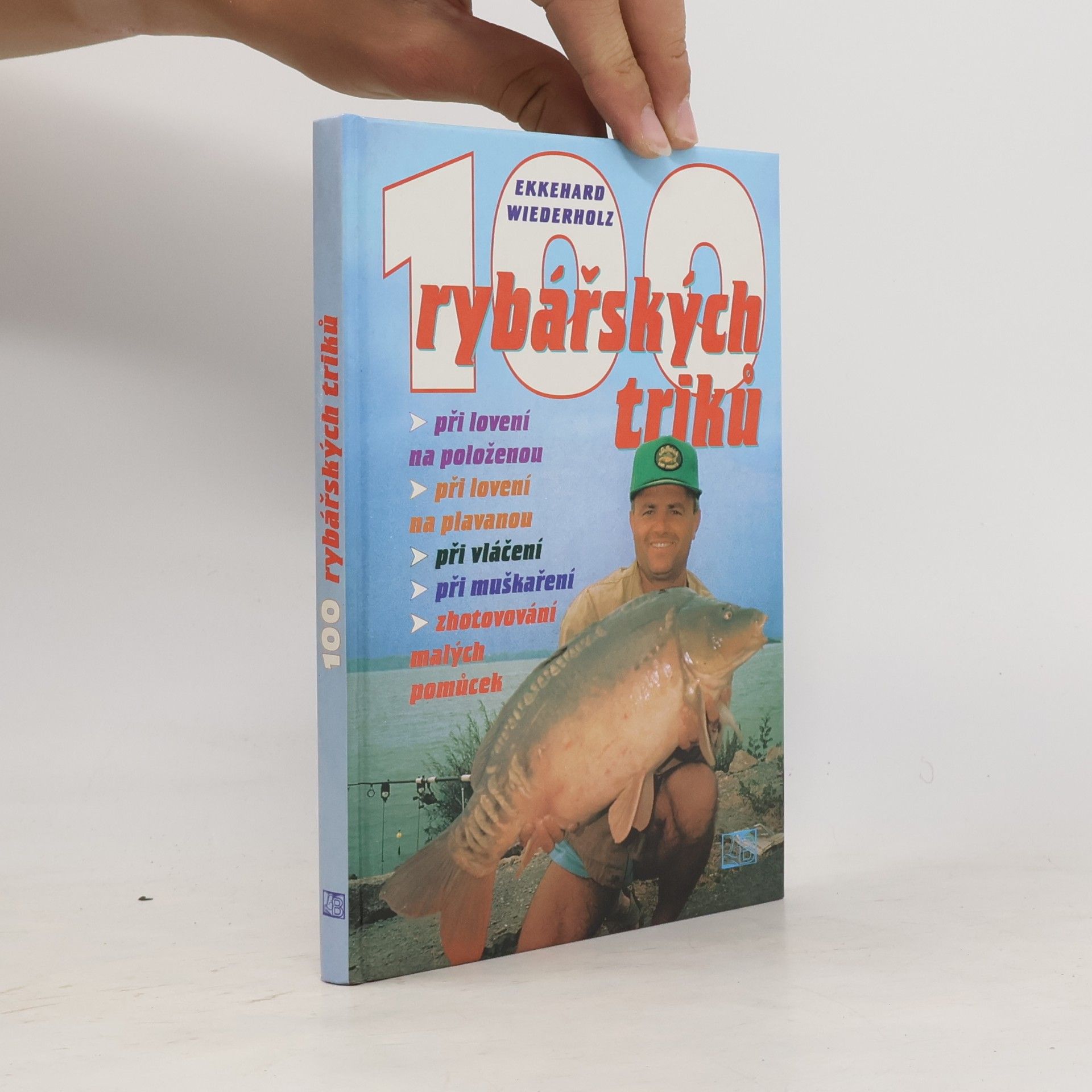 Ekkehard Wiederholz 100 rybářských triků