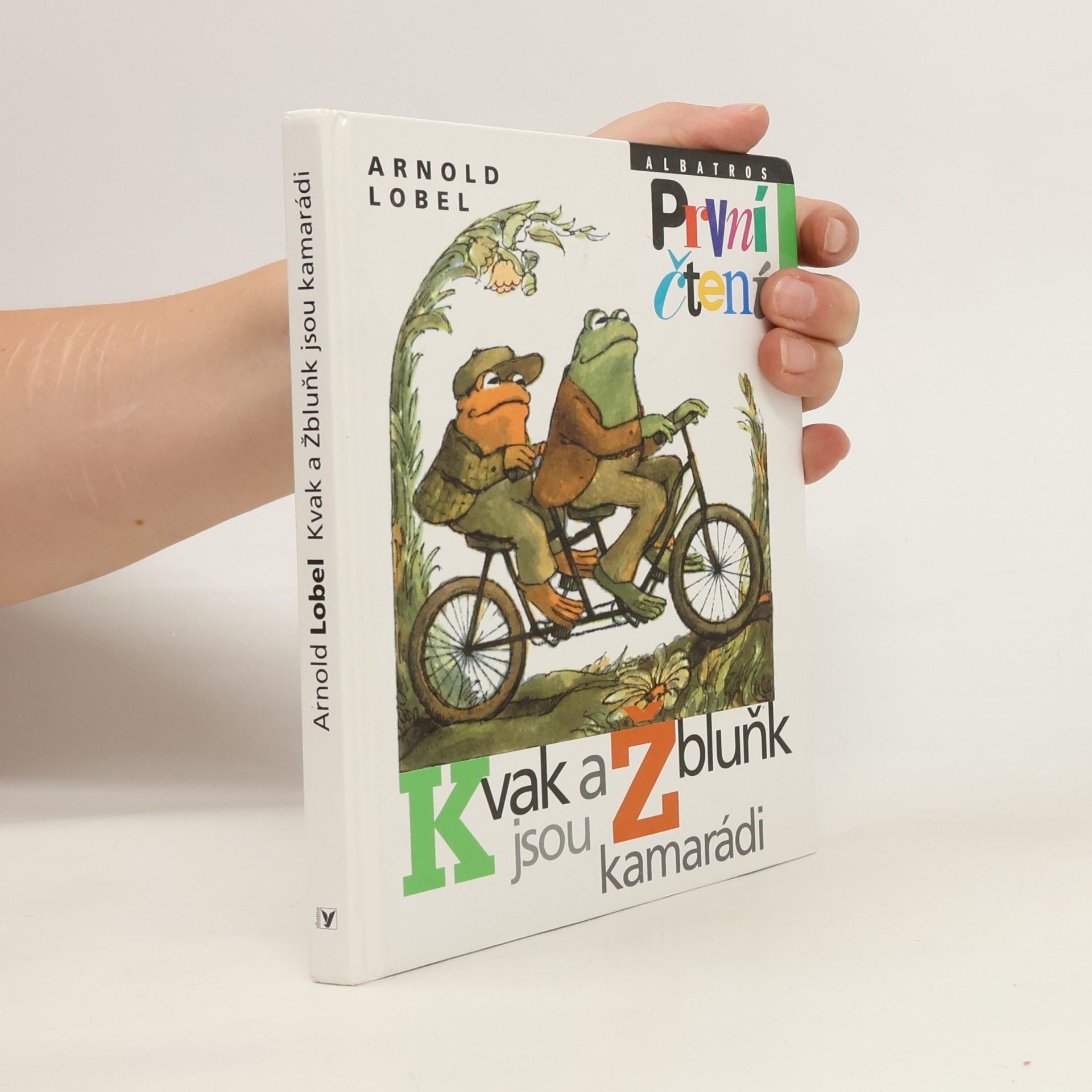 Arnold Lobel Kvak a Žbluňk jsou kamarádi