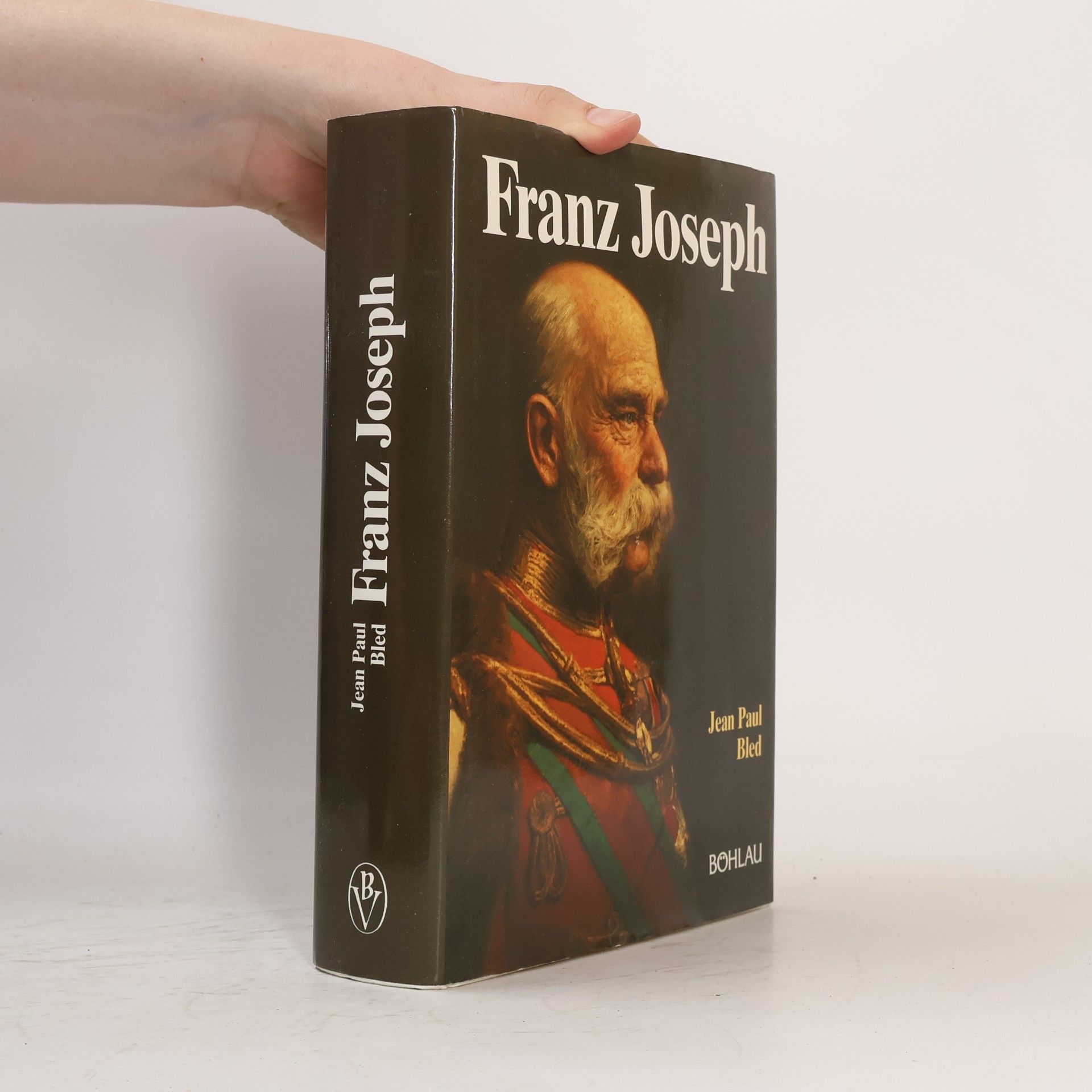 Jean-Paul Bled Franz Joseph