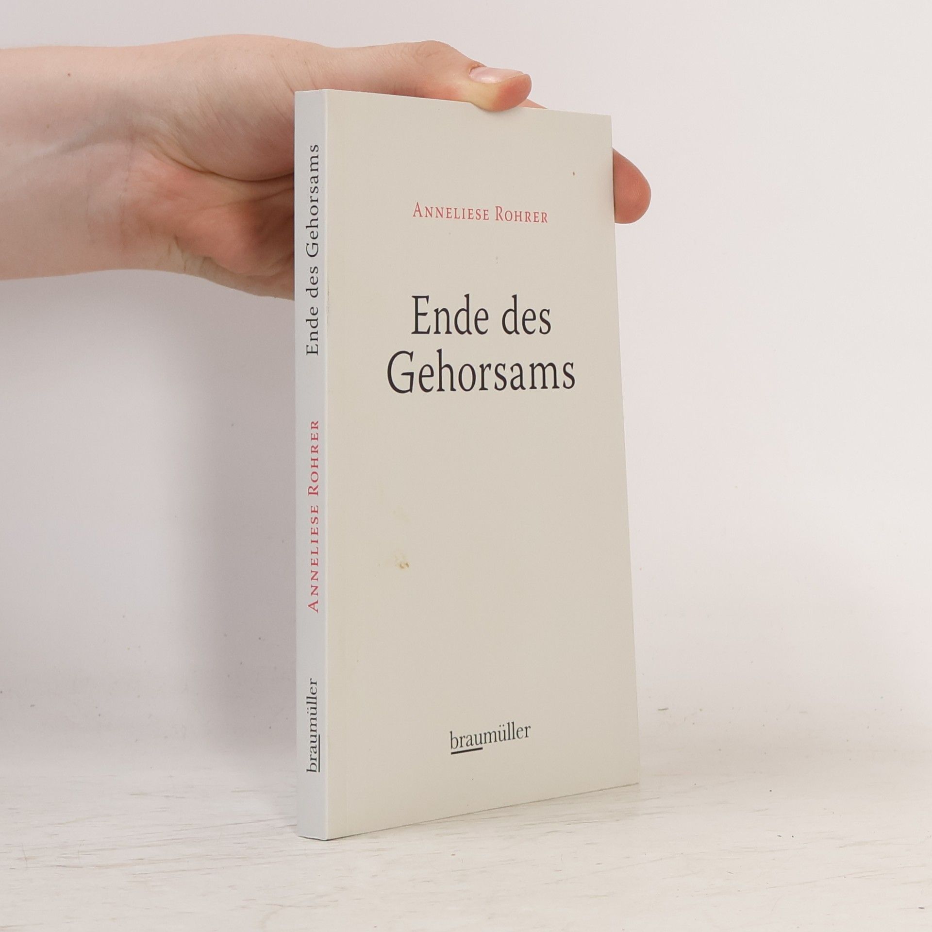 Anneliese Rohrer Ende des Gehorsams