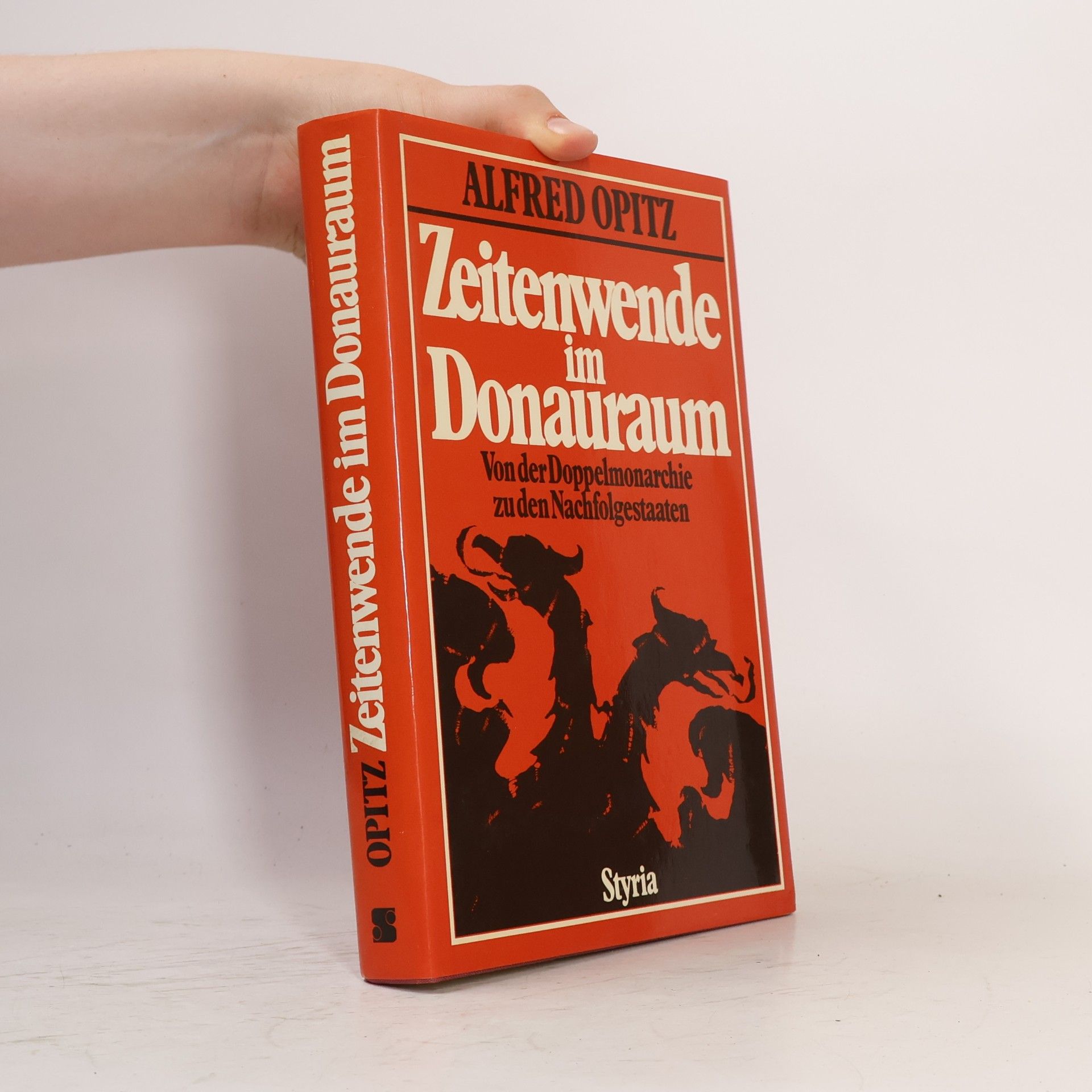 Alfred Opitz Zeitenwende im Donauraum