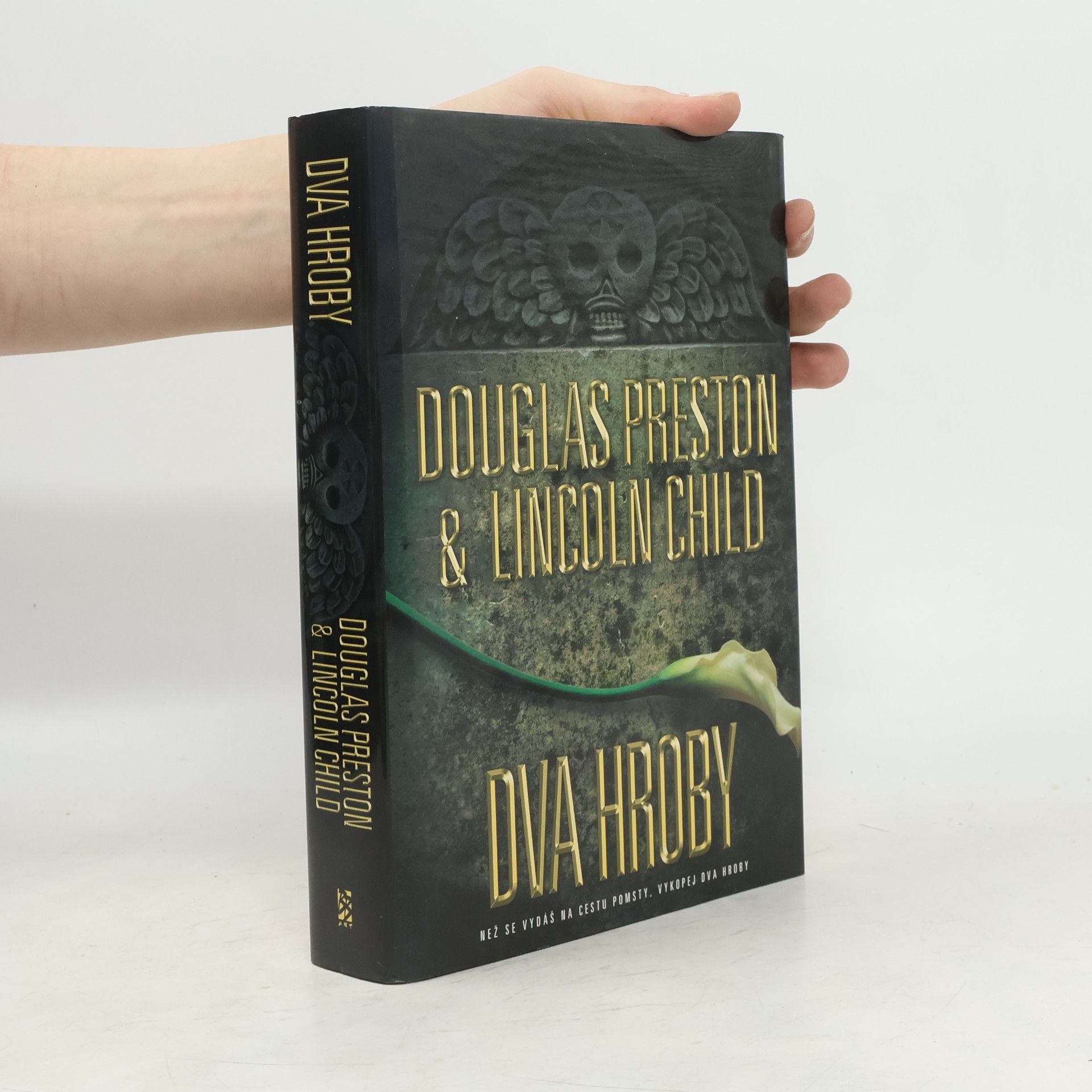 Douglas Preston Dva hroby