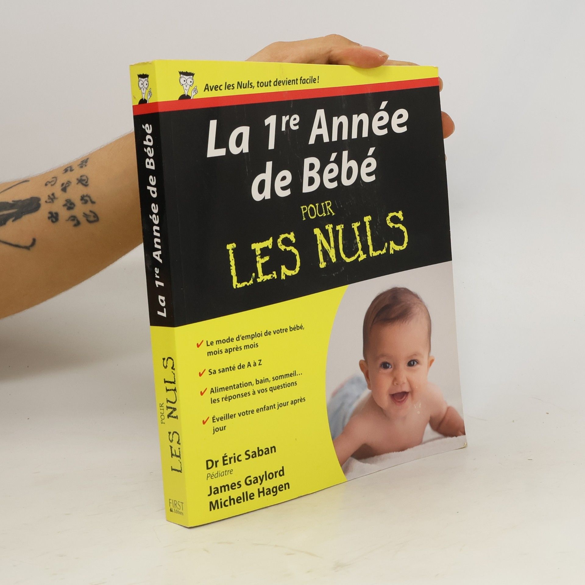 James Gaylord La 1ère année de bébé Pour les Nuls