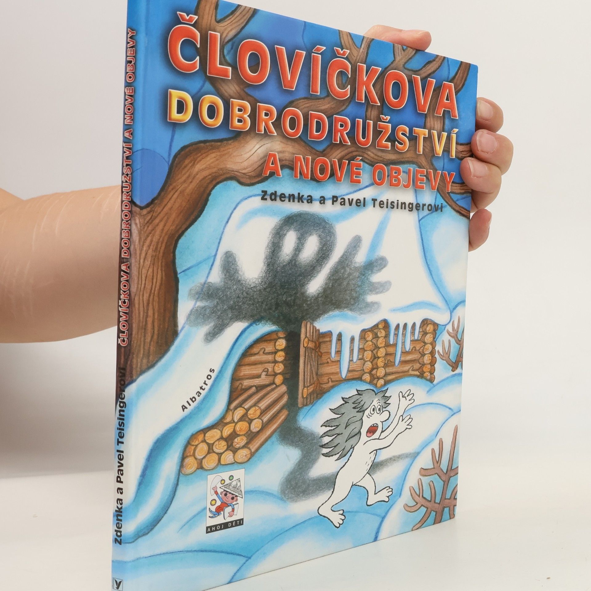 Zdenka Teisingerová Človíčkova dobrodružství a nové objevy