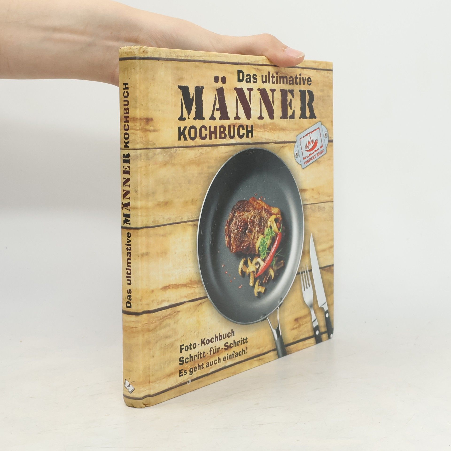 Das ultimative Männer-Kochbuch