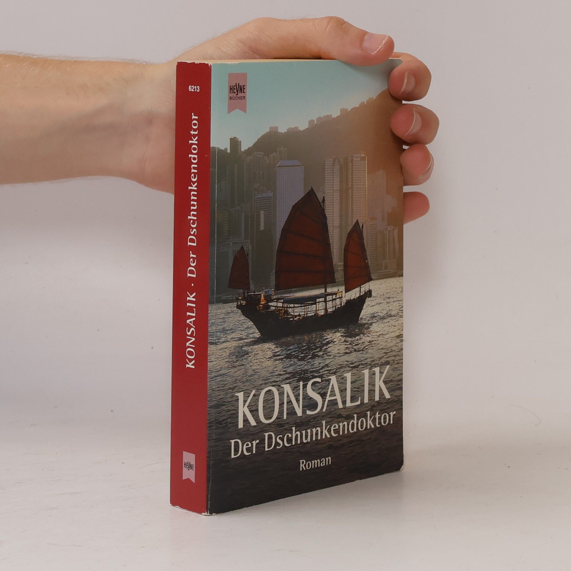 Heinz Günther Konsalik Der Dschunkendoktor