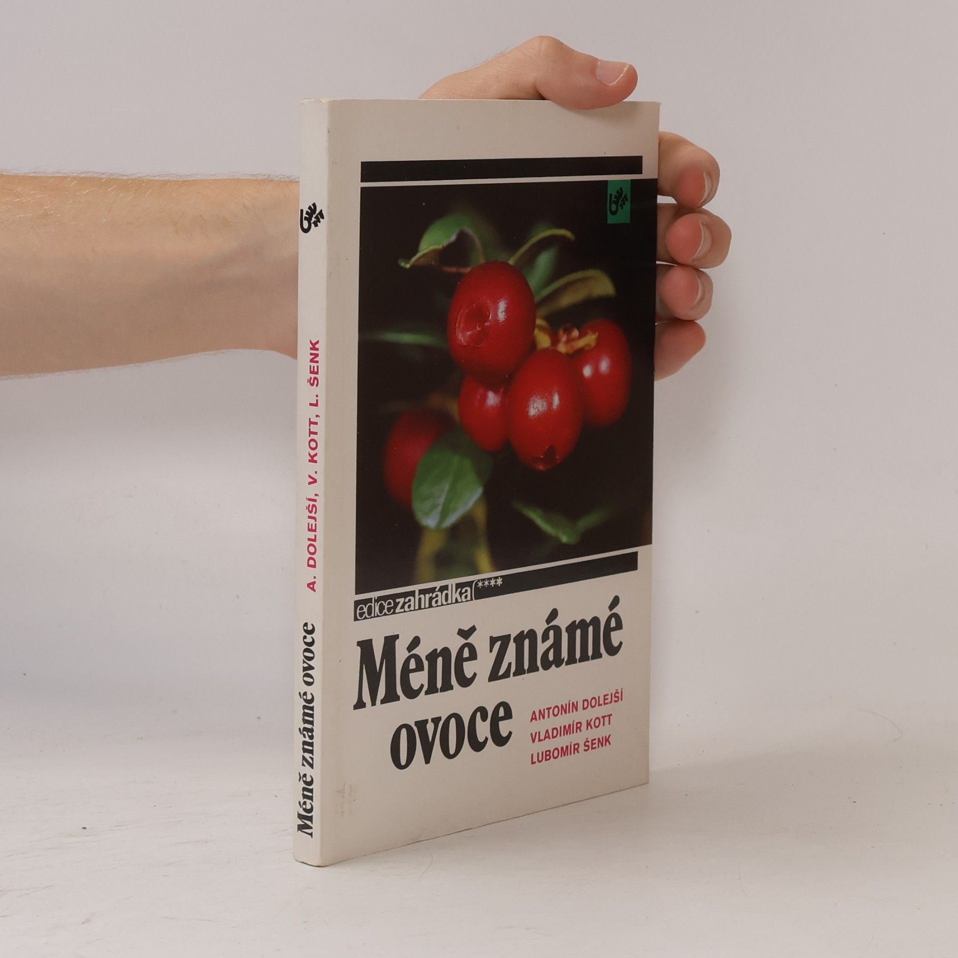 Lubomír Šenk Méně známé ovoce