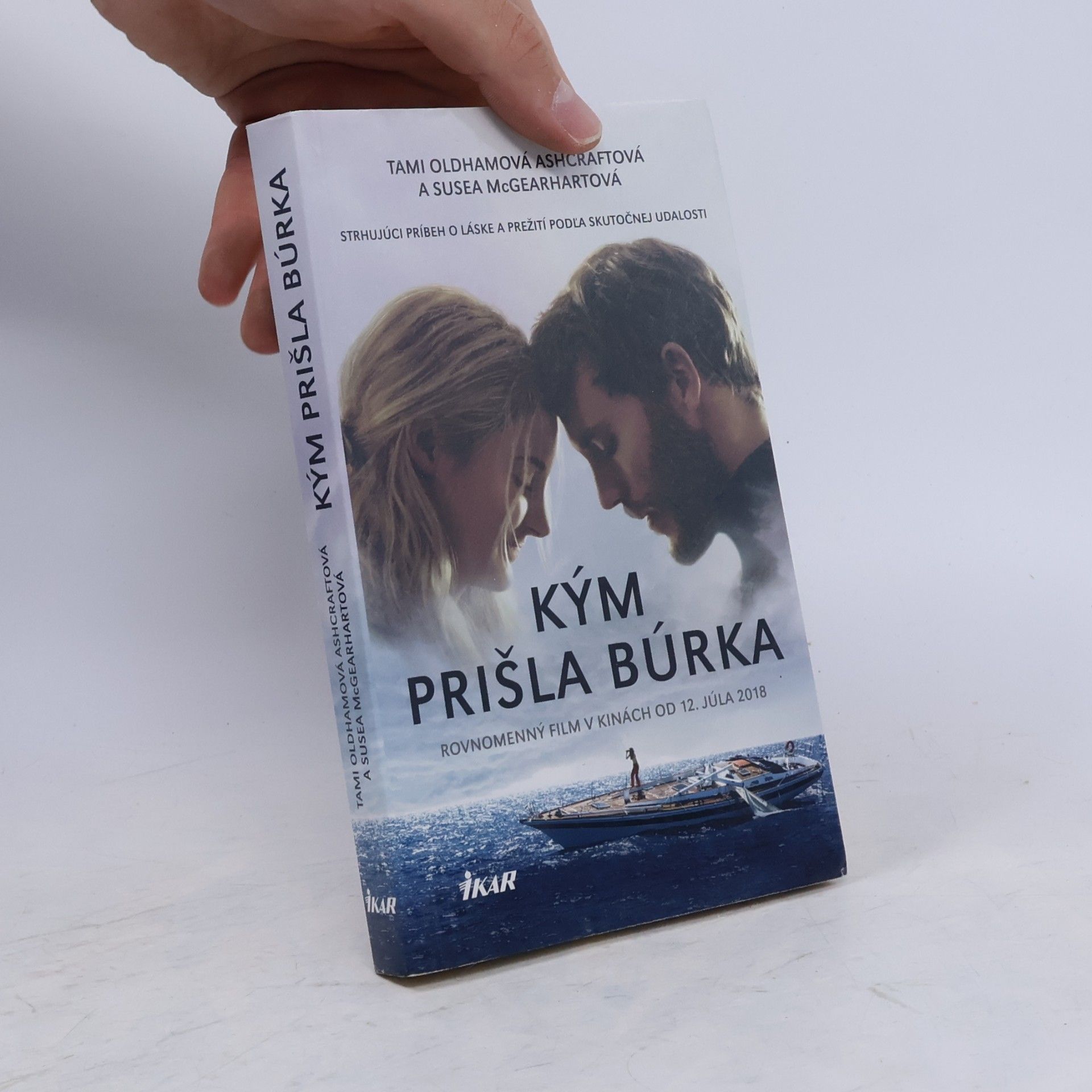 Tami Oldham Ashcraft Kým prišla búrka