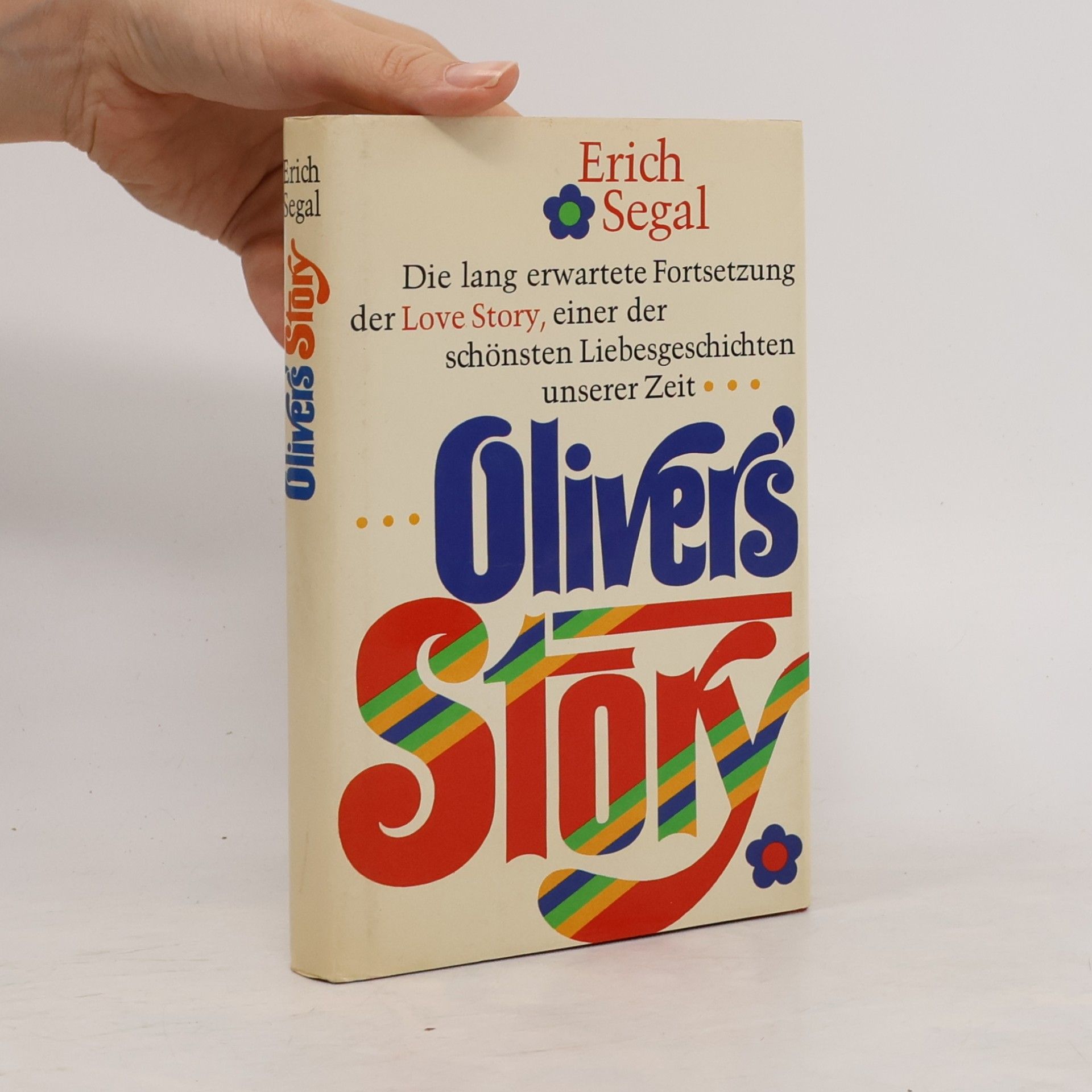 Erich Segal Oliver's Story