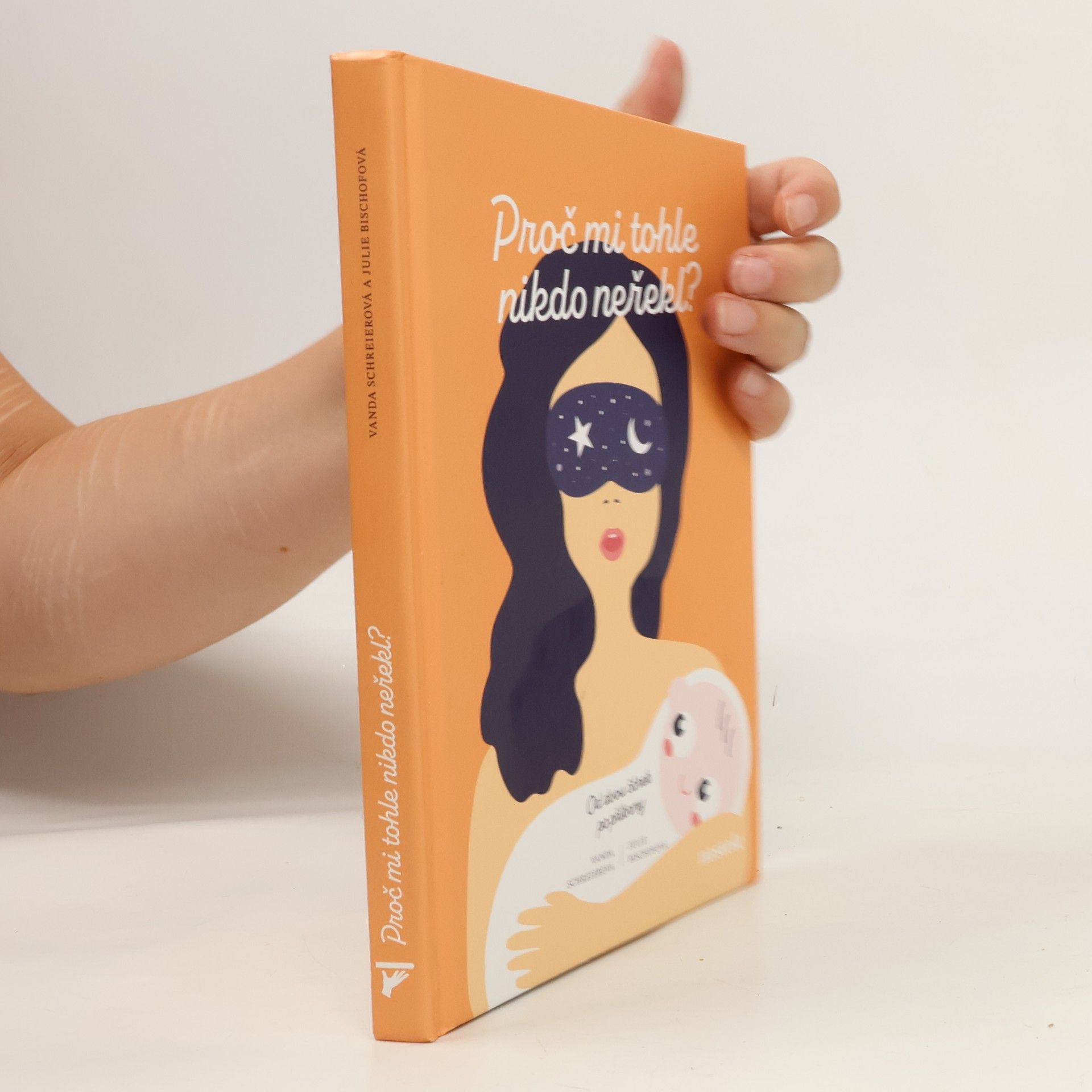 Julie Bischofová Proč mi tohle nikdo neřekl?