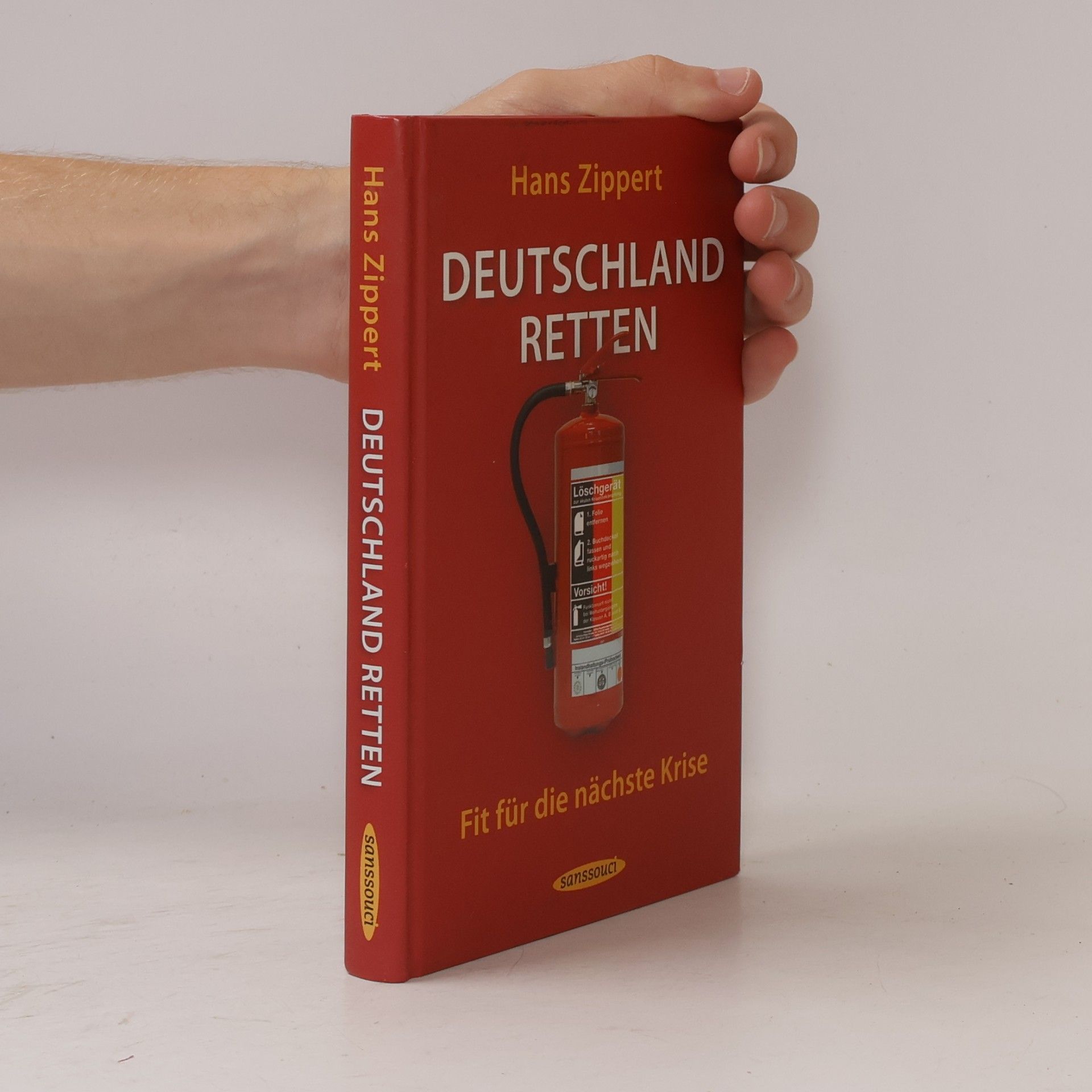 Hans Zippert Deutschland retten. Fit für die nächste Krise