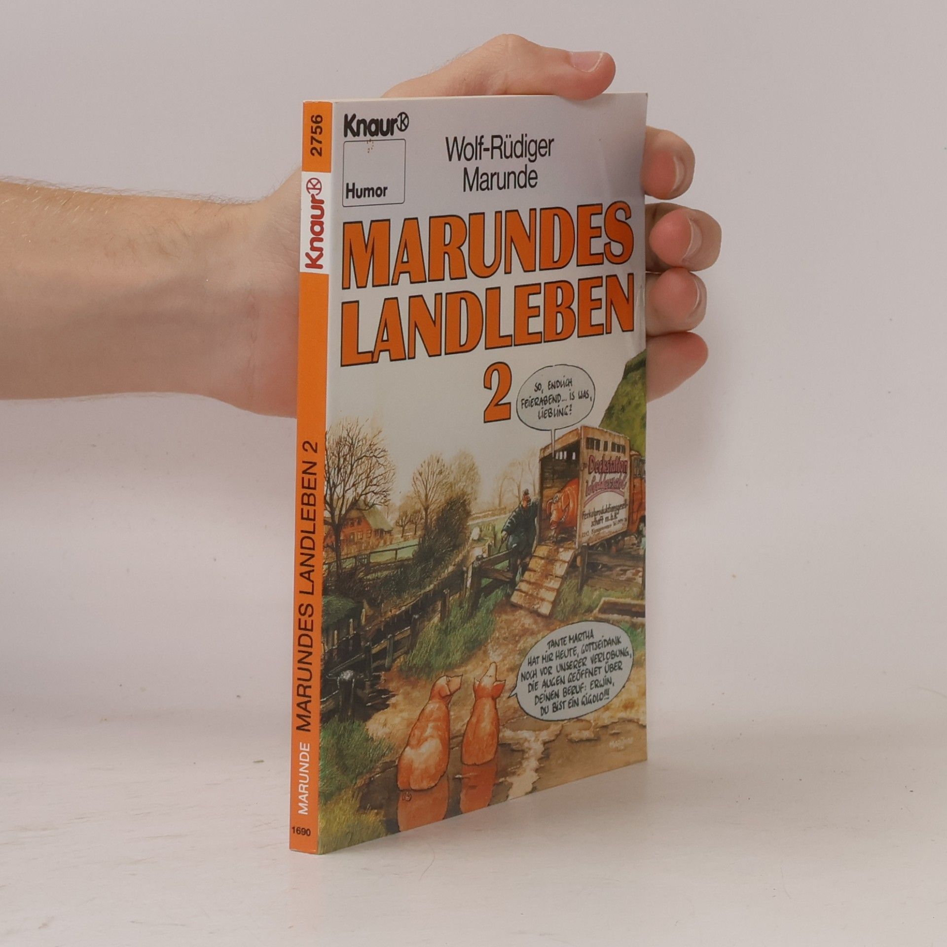 Wolf-Rüdiger Marunde Marundes Landleben