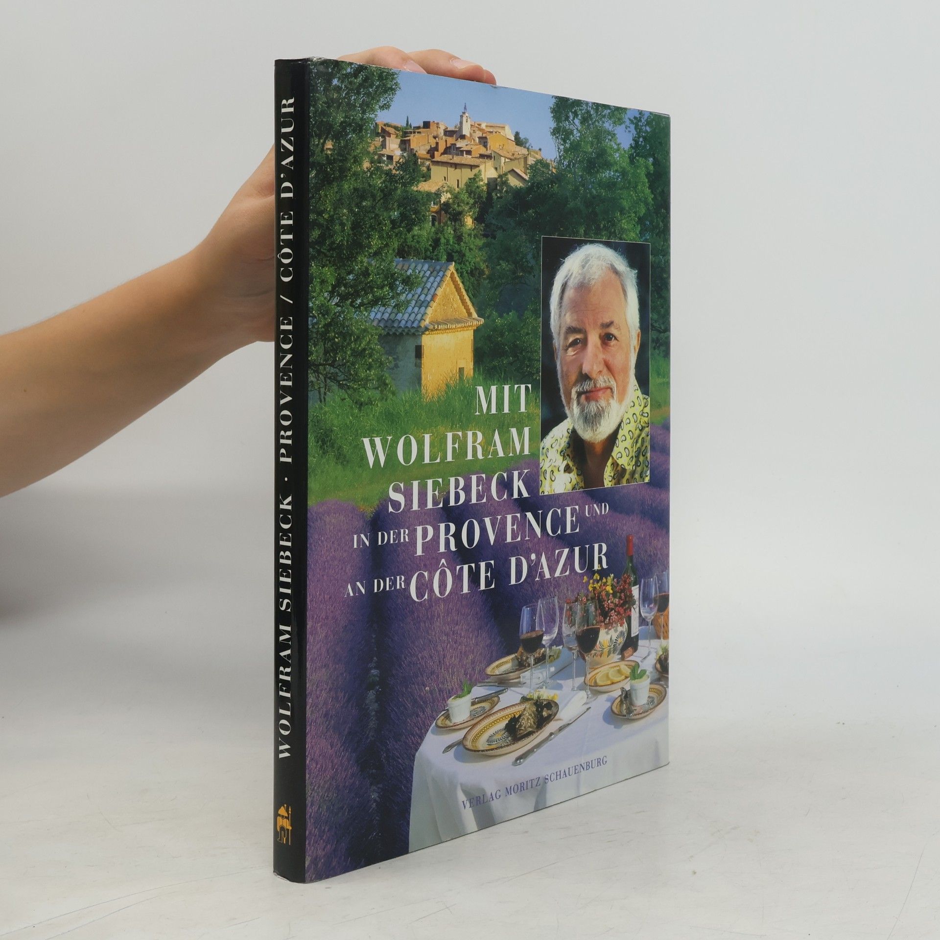 Barbara Siebeck Mit Wolfram Siebeck in der Provence und an der Côte d'Azur