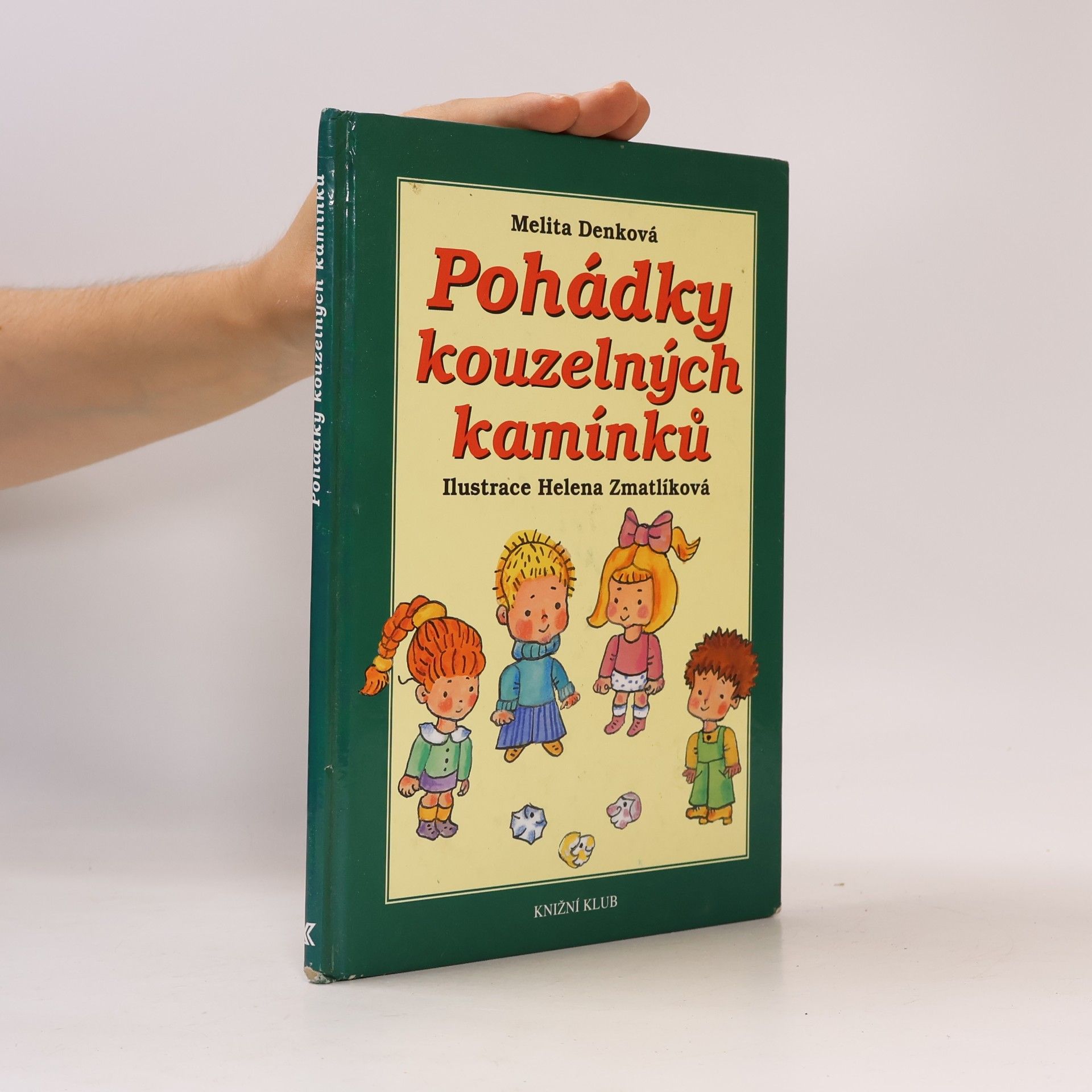 Melita Denková Pohádky kouzelných kamínků