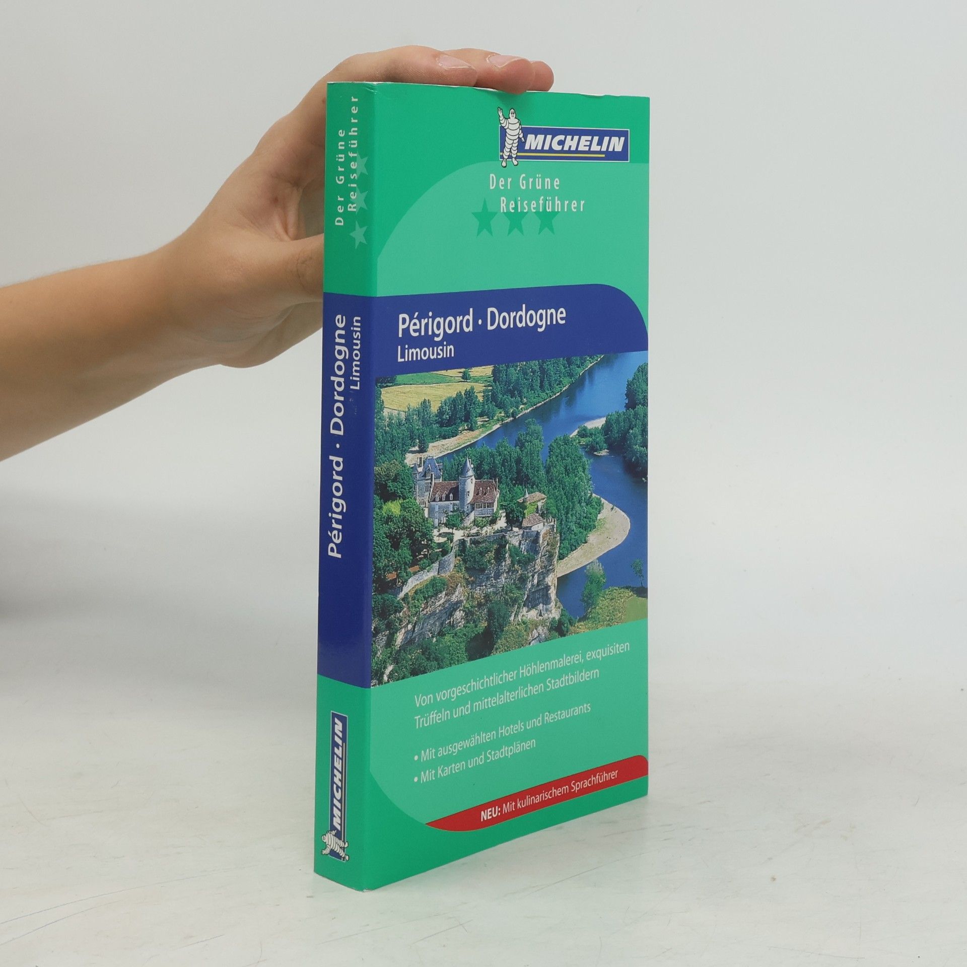 Guides Touristiques Michelin Der Grüne Reiseführer: Périgord, Dordogne, Limousin - Edition en langue allemande