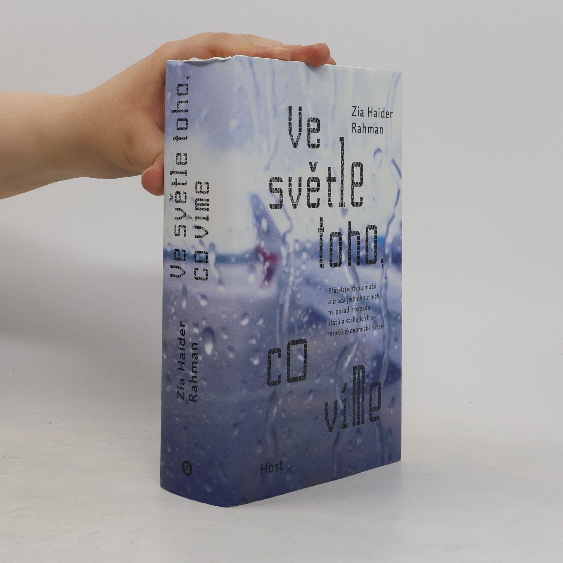 Zia Haider Rahman Ve světle toho, co víme