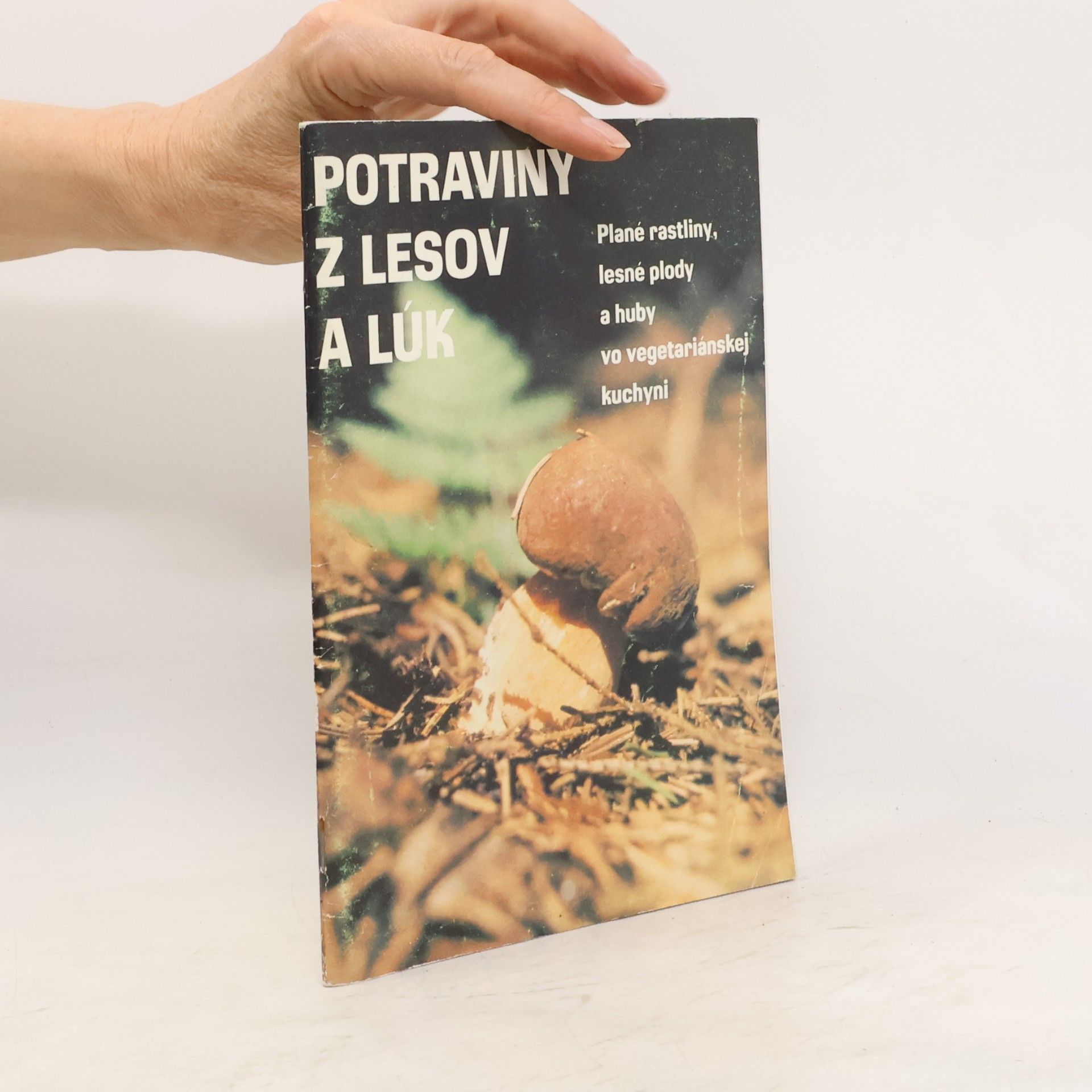 Jan Potácel Potraviny z lesov a lúk
