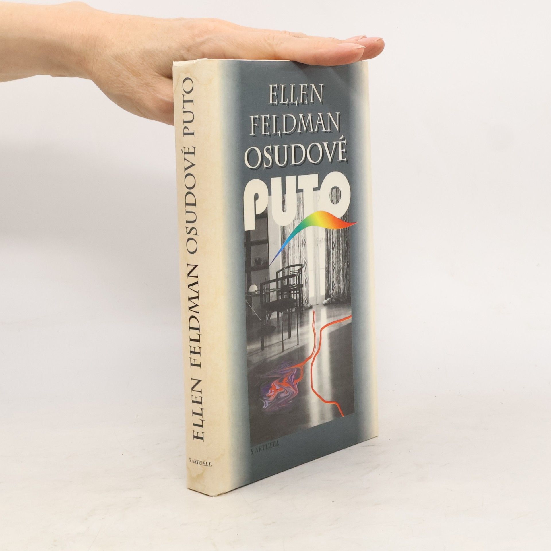 Ellen Feldman Osudové puto