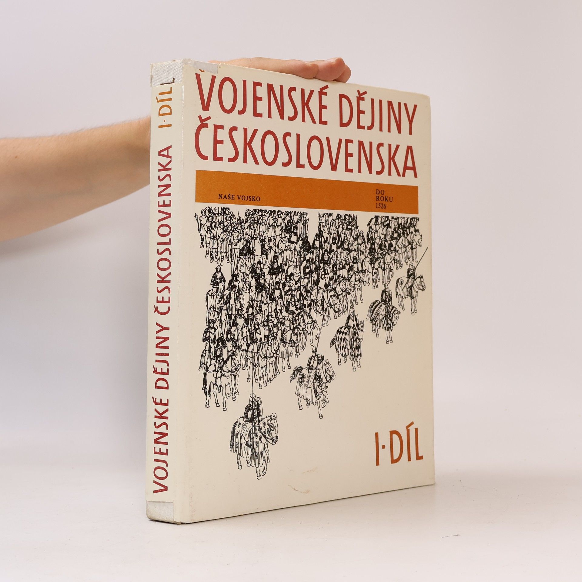 Autorenkollektiv Vojenské dějiny Československa I.