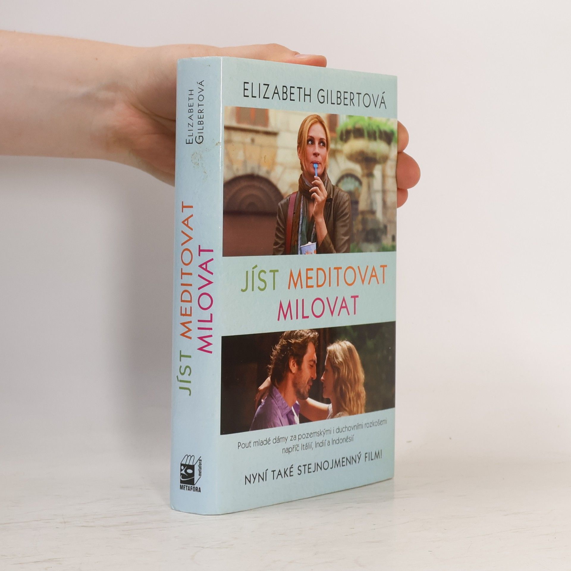 Elizabeth Gilbert Jíst, meditovat, milovat