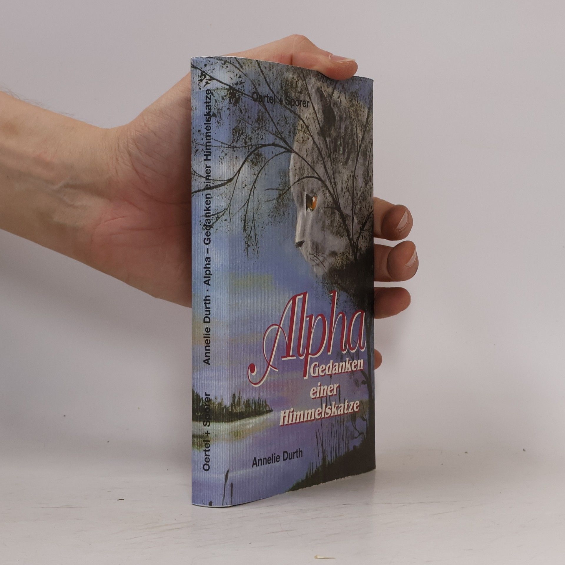 Annelie Durth Alpha - Gedanken einer Himmelskatze